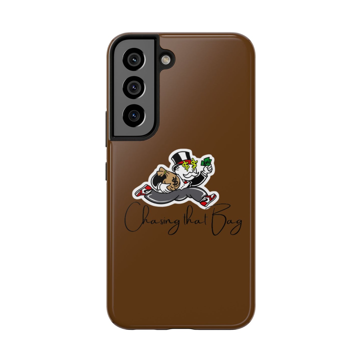Phone Case- Chasing That Bag Tough Case- Durable Protection