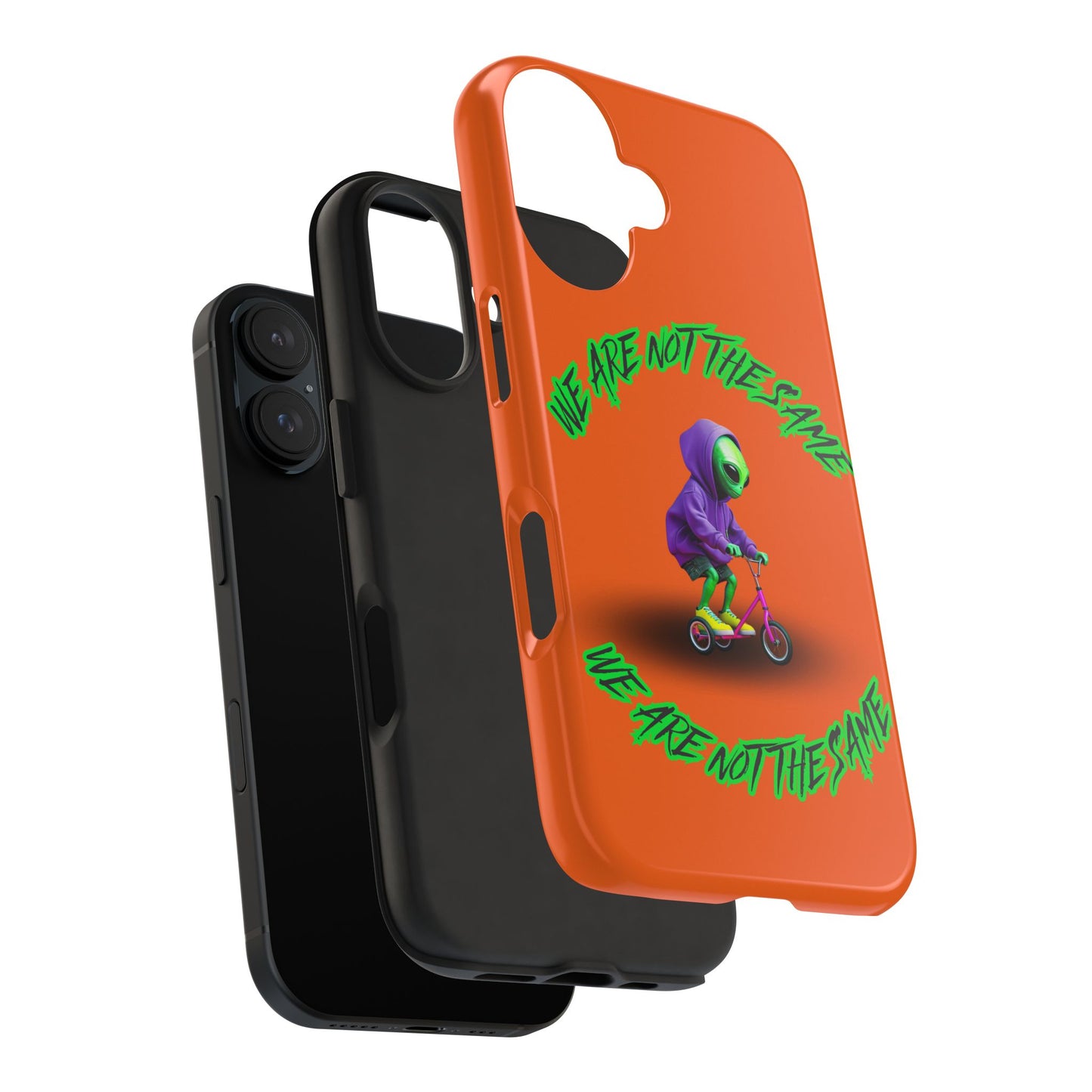 Tough Phone Cases- Alien, We Are Not The Same