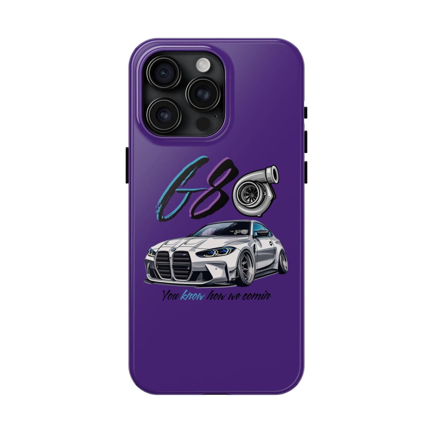 Car Enthusiast Tough Phone Case - BMW G80 'You Know How we Comin'