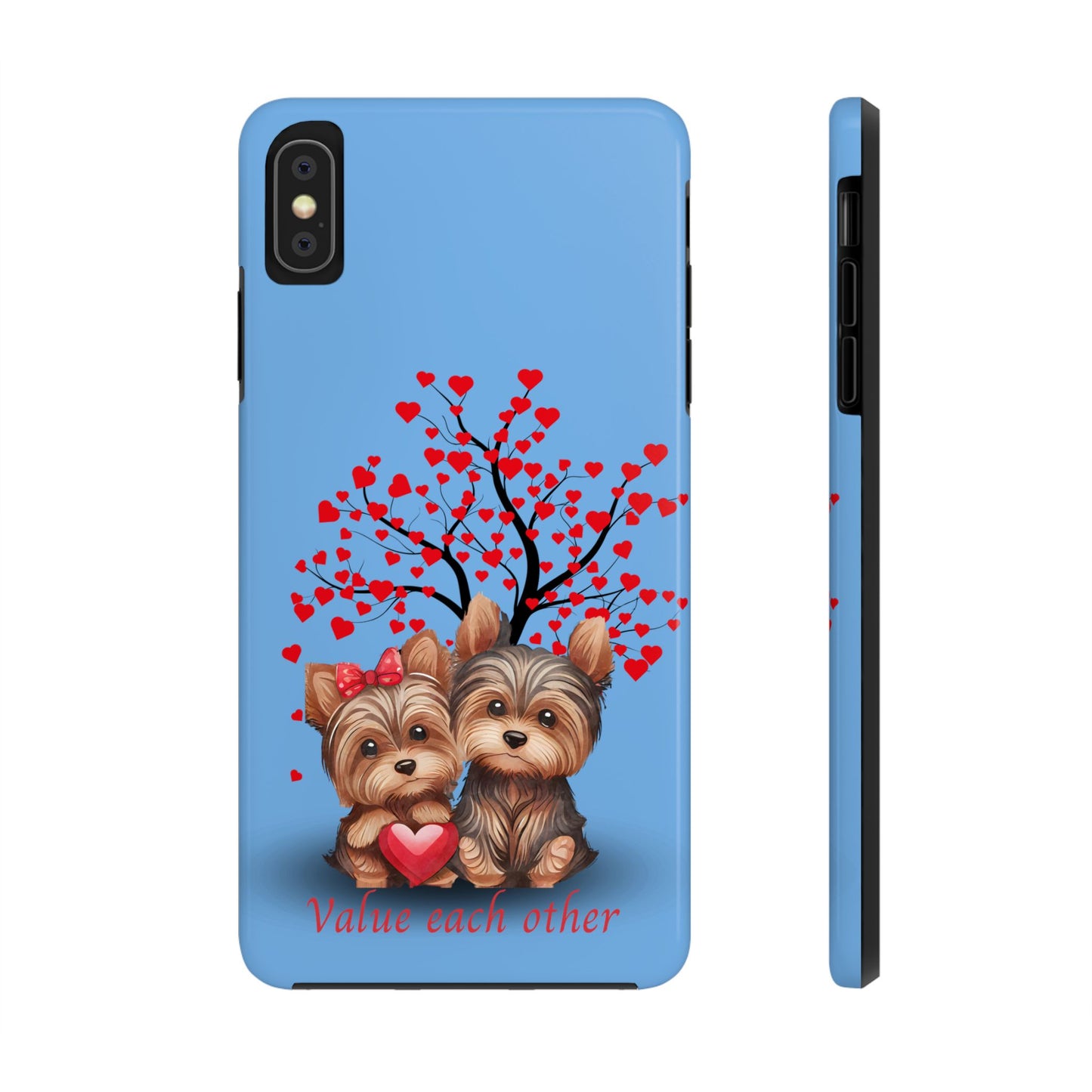 Cute Yorkshire Terrier Phone Case - "Value Each Other" Tough Case for Pet Lovers