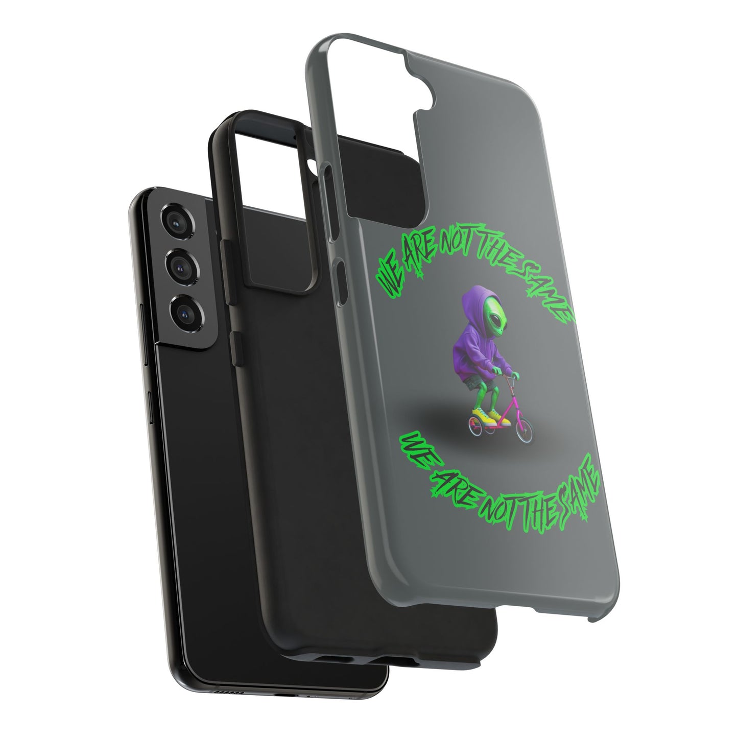 Tough Phone Cases- Alien, We Are Not The Same