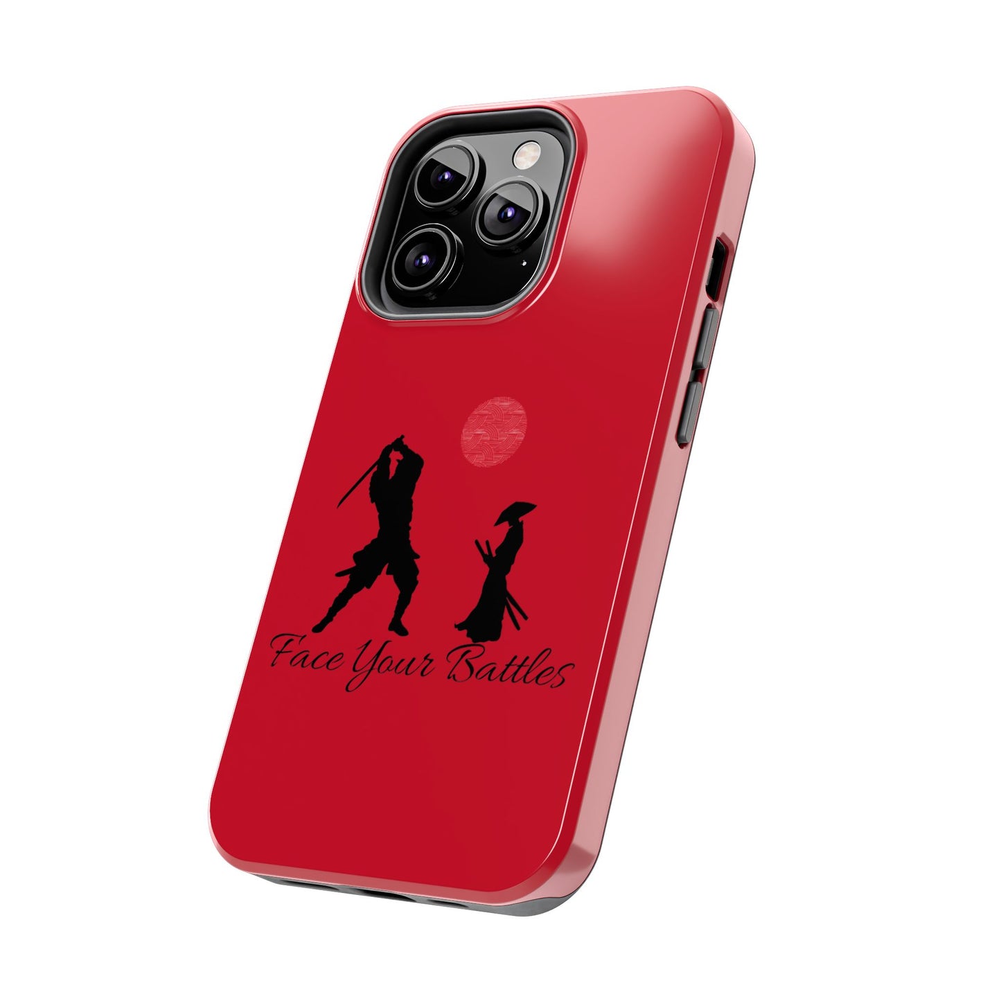 Phone case- Face Your Battles Tough Phone Case - Durable Protection
