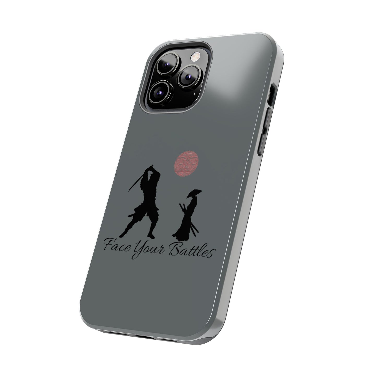 Phone case- Face Your Battles Tough Phone Case - Durable Protection