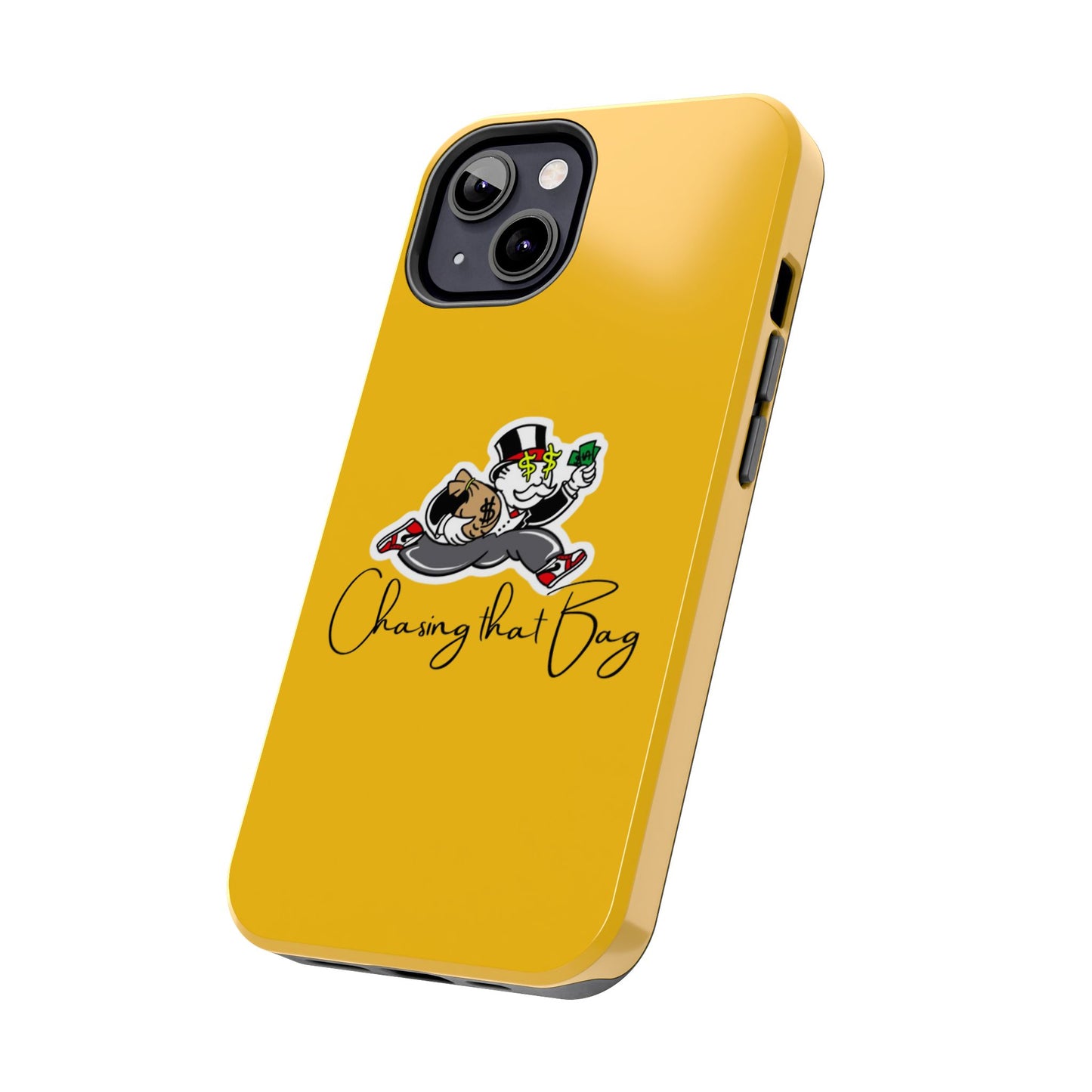 Phone Case- Chasing That Bag Tough Case- Durable Protection