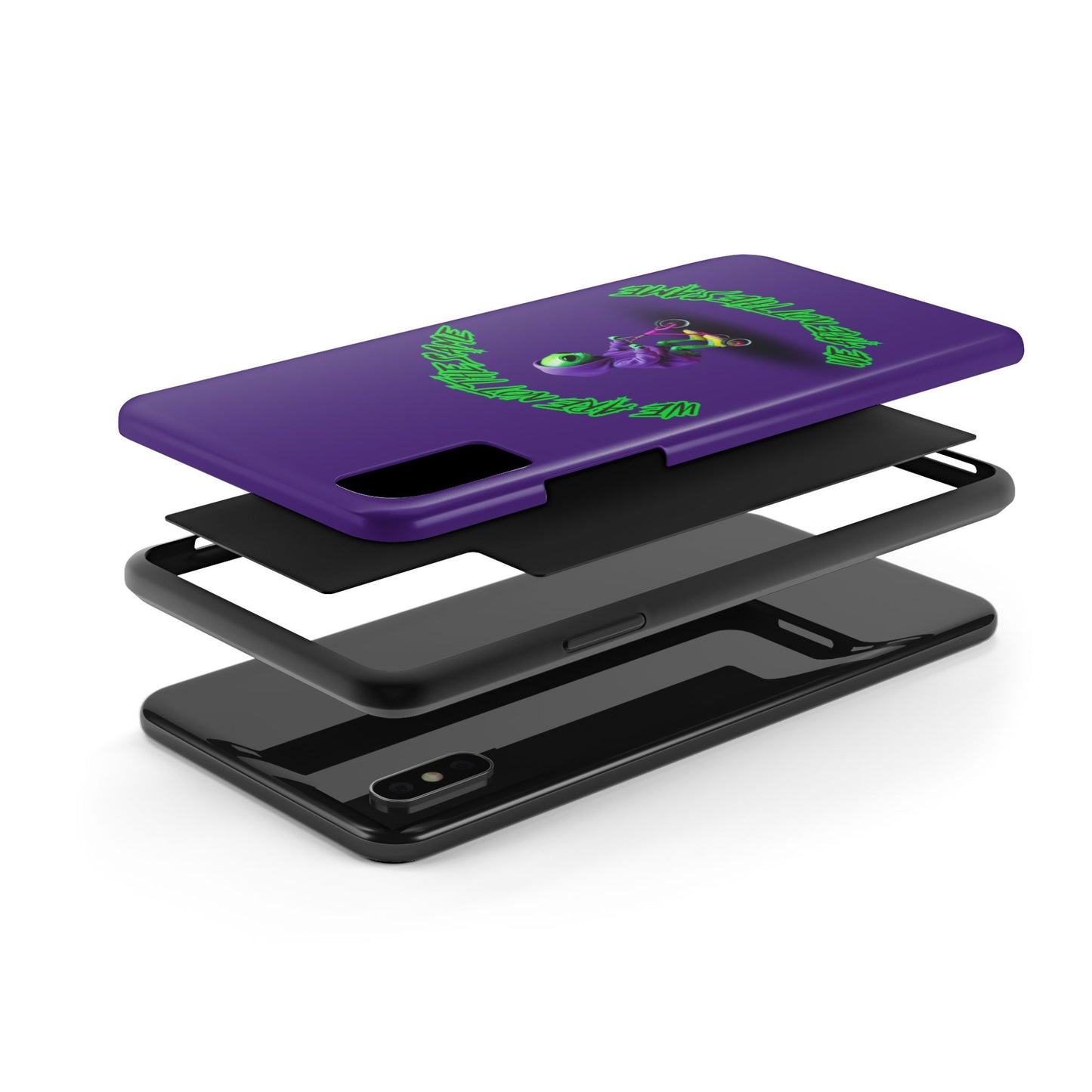 Tough Phone Cases- Alien, We Are Not The Same