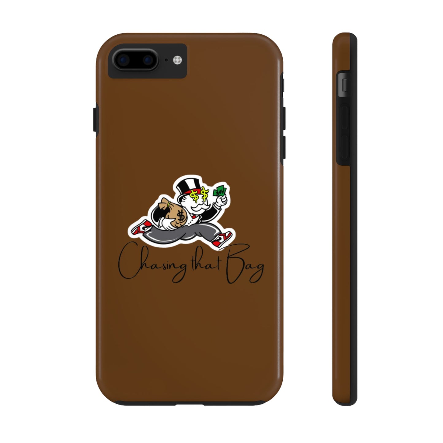 Phone Case- Chasing That Bag Tough Case- Durable Protection