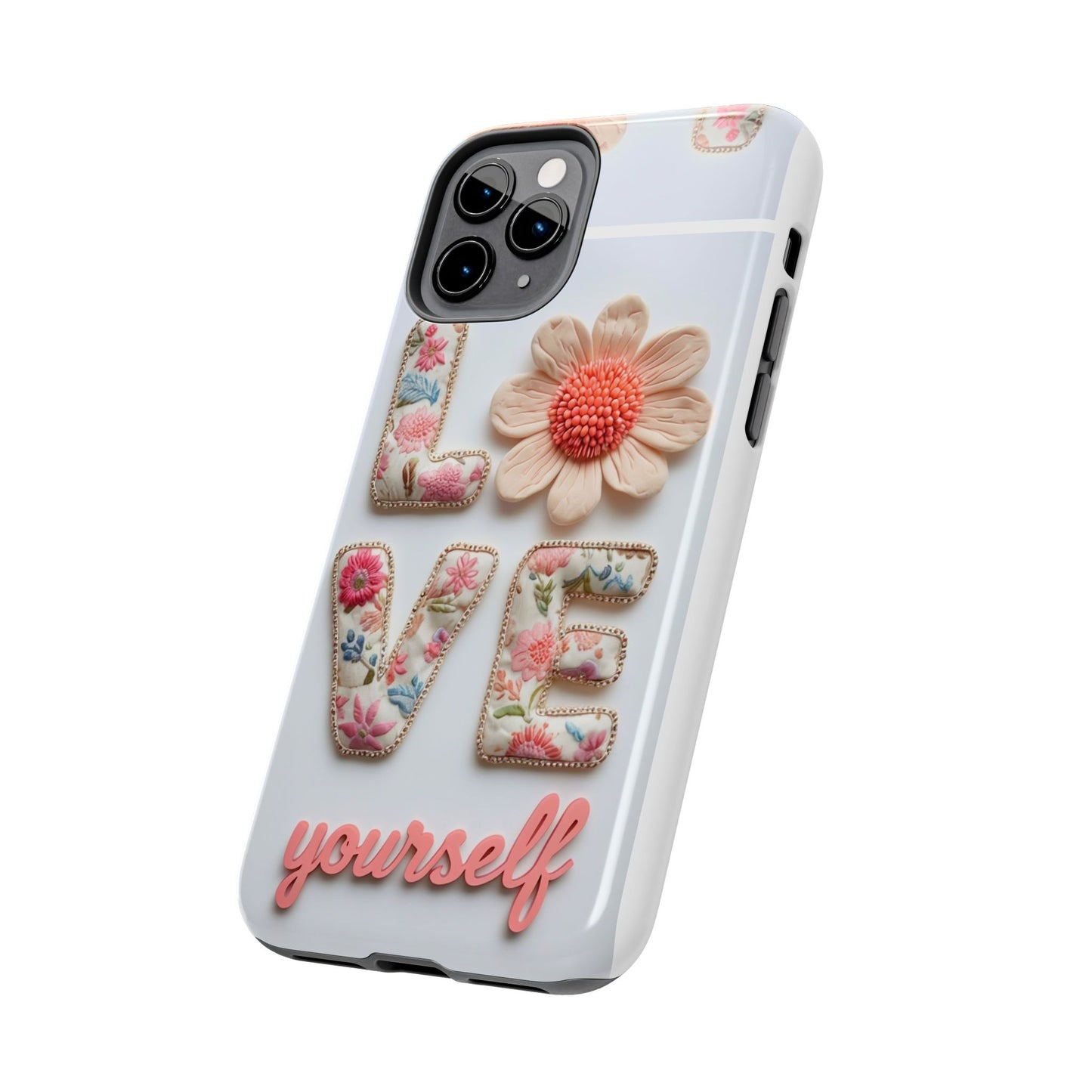 Floral 'Love Yourself' Tough Phone Case
