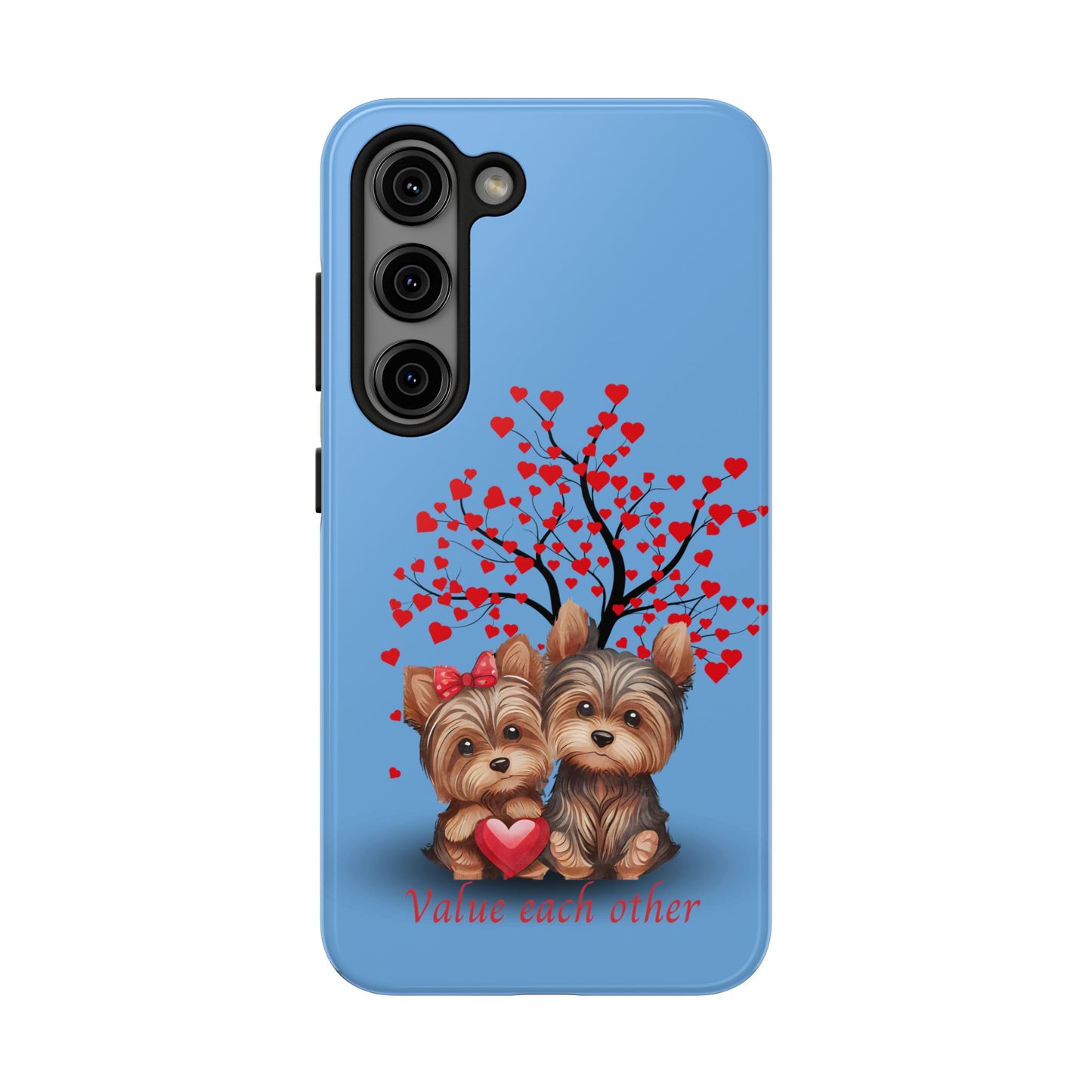 Cute Yorkshire Terrier Phone Case - "Value Each Other" Tough Case for Pet Lovers