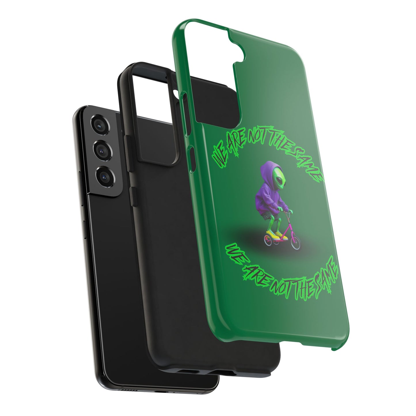 Tough Phone Cases- Alien, We Are Not The Same