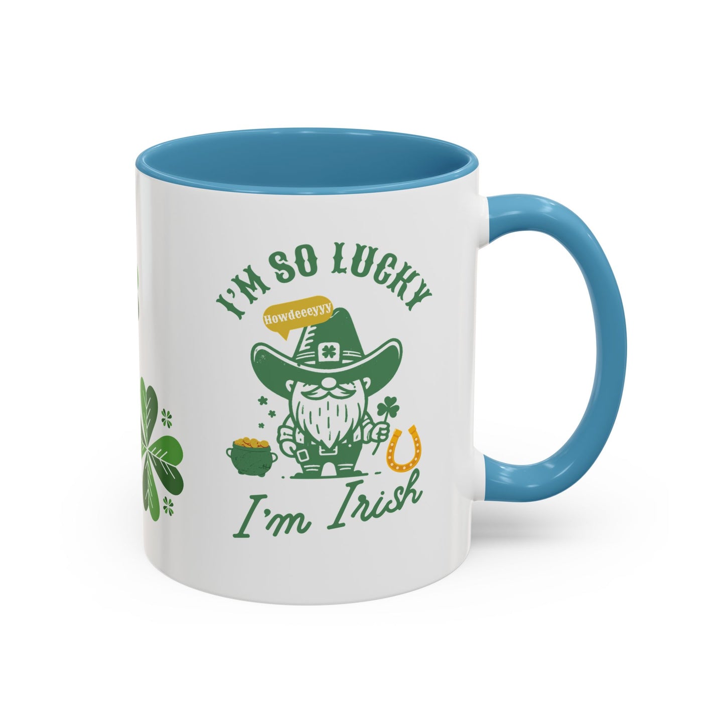 "Funny St. Patrick's Day Coffee Mug – 'I'm So Lucky I'm Irish' with Cowboy, Pot of Gold & Horseshoe Design"
