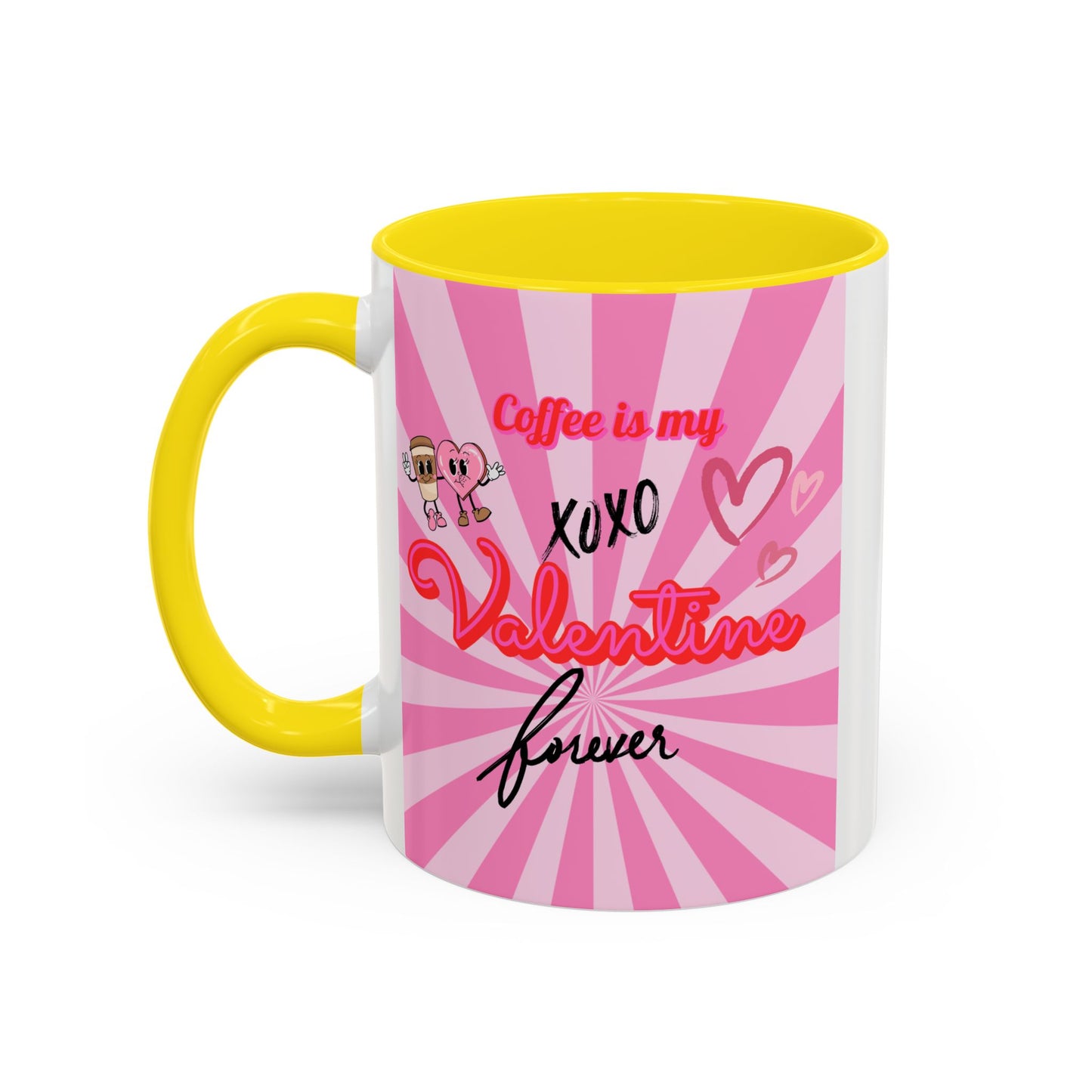Mug- "Coffee is my Valentine" - Perfect for Gift Giving