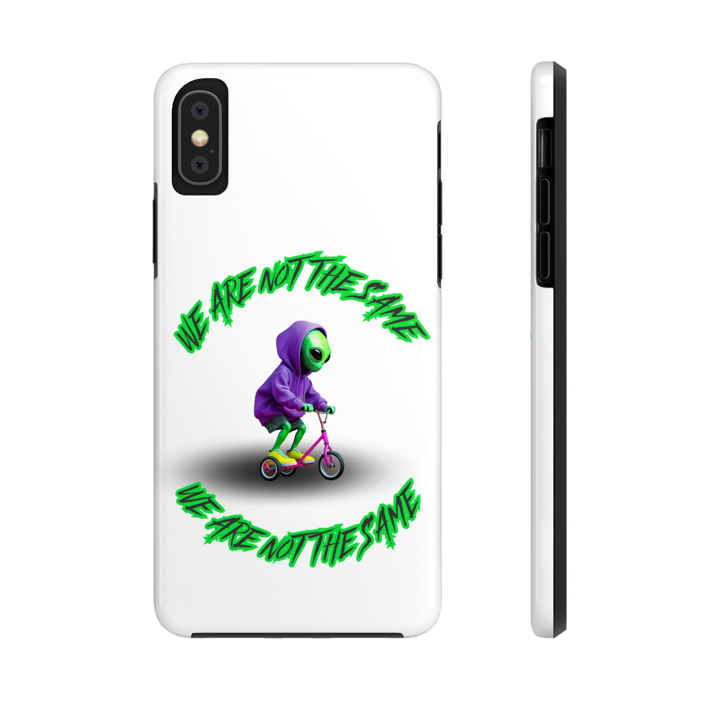 Tough Phone Cases- Alien, We Are Not The Same