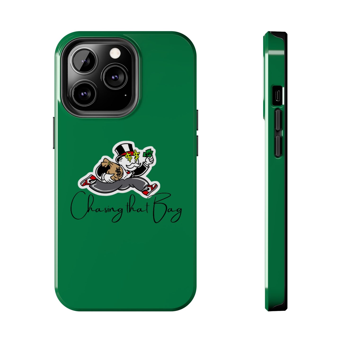 Phone Case- Chasin That Bag Tough Case- Durable Protection