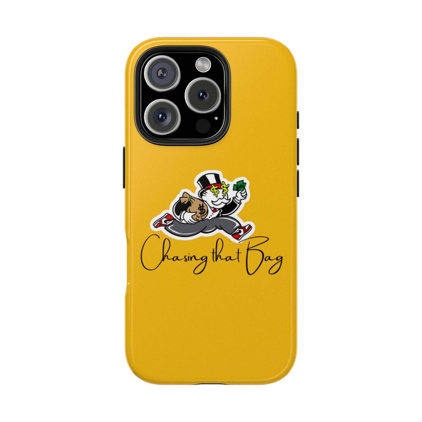 Phone Case- Chasing That Bag Tough Case- Durable Protection