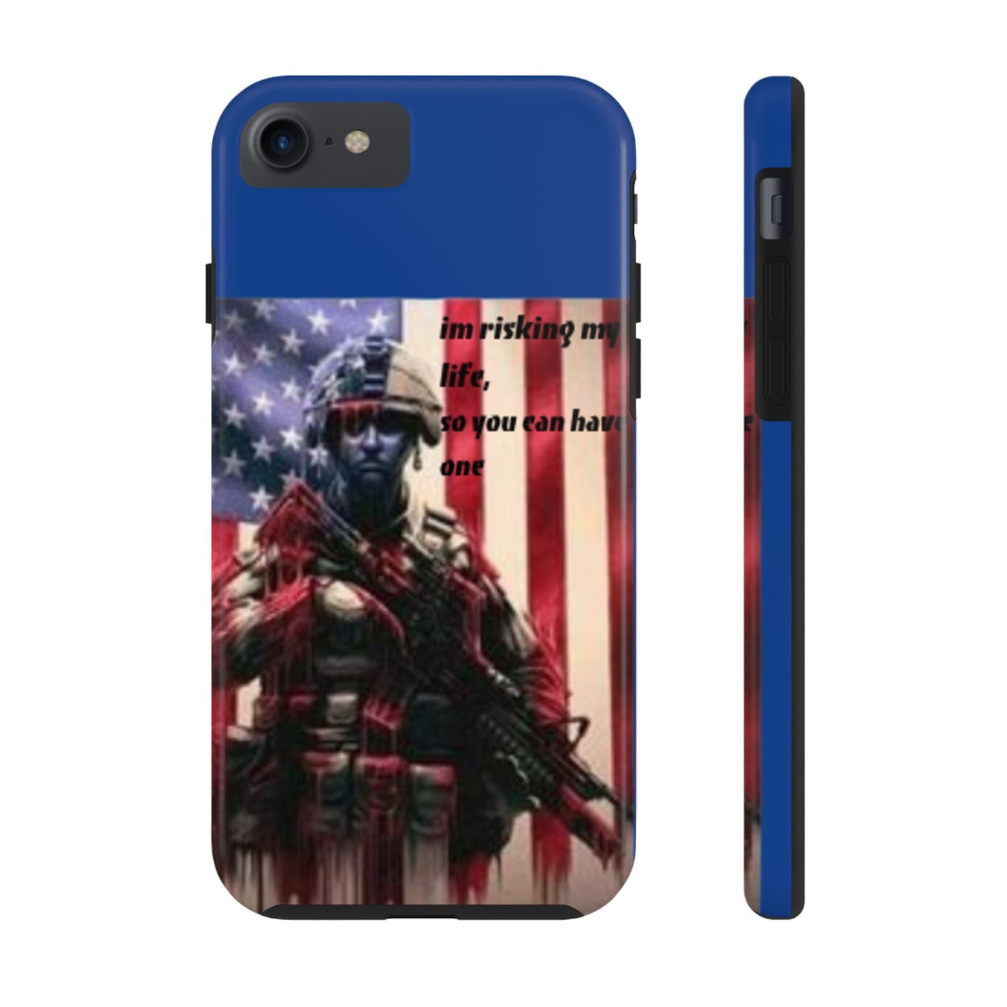 Patriotic Tough Phone Case - 'I'm Risking My Life' Design
