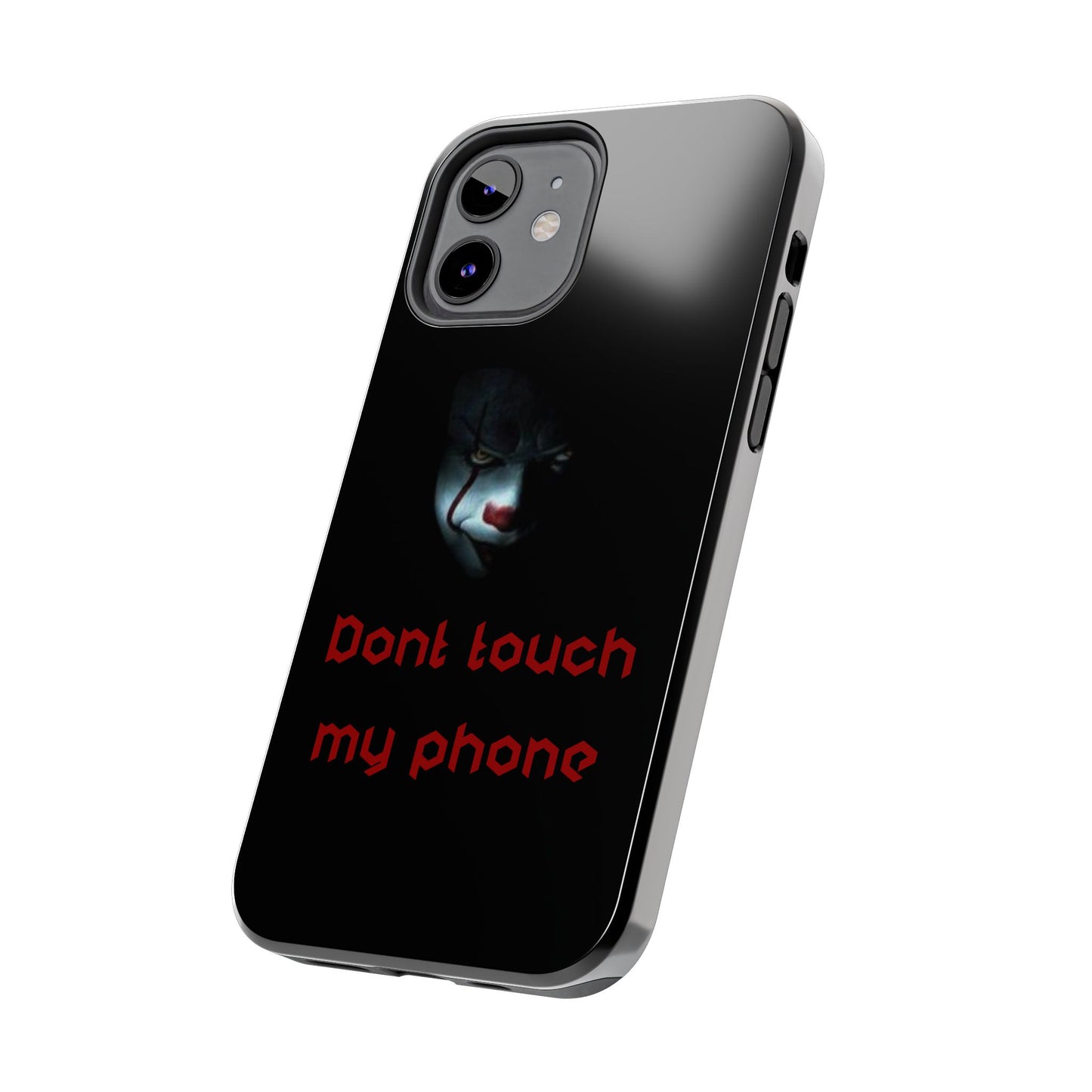 🤡 Creepy Clown Tough Phone Case – "Don’t Touch My Phone" Design for iPhone & Android