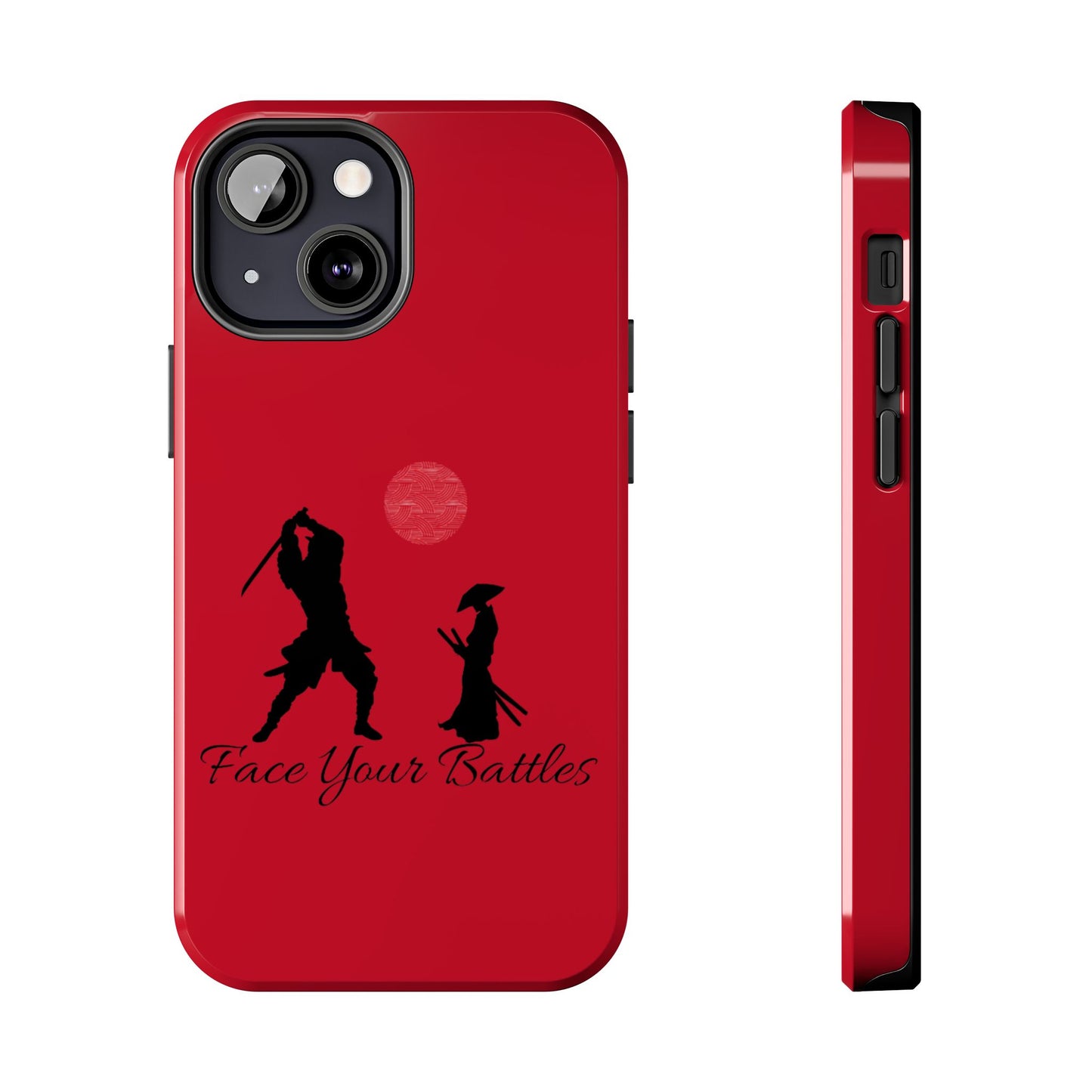 Phone case- Face Your Battles Tough Phone Case - Durable Protection