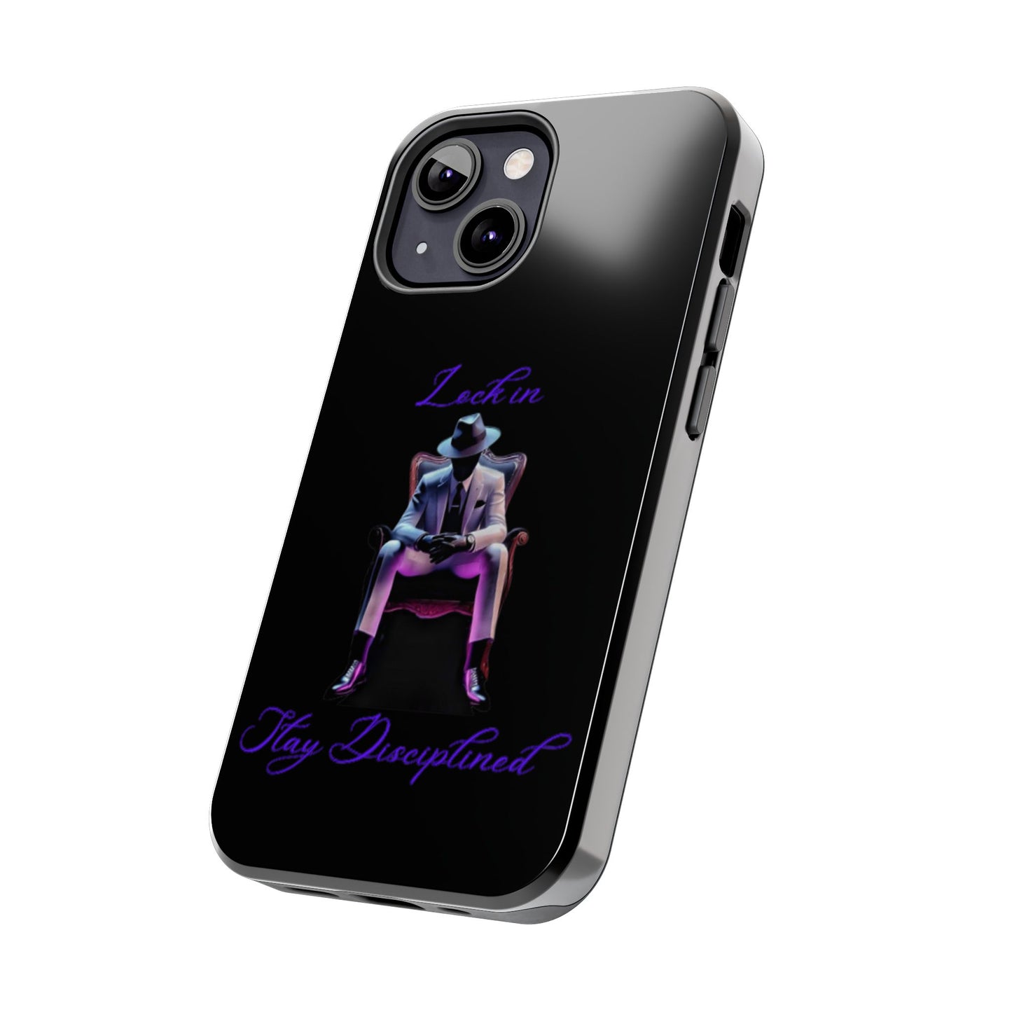 Phone case- Lock In, Stay DIsciplined Tough Phone Case - Durable Protection