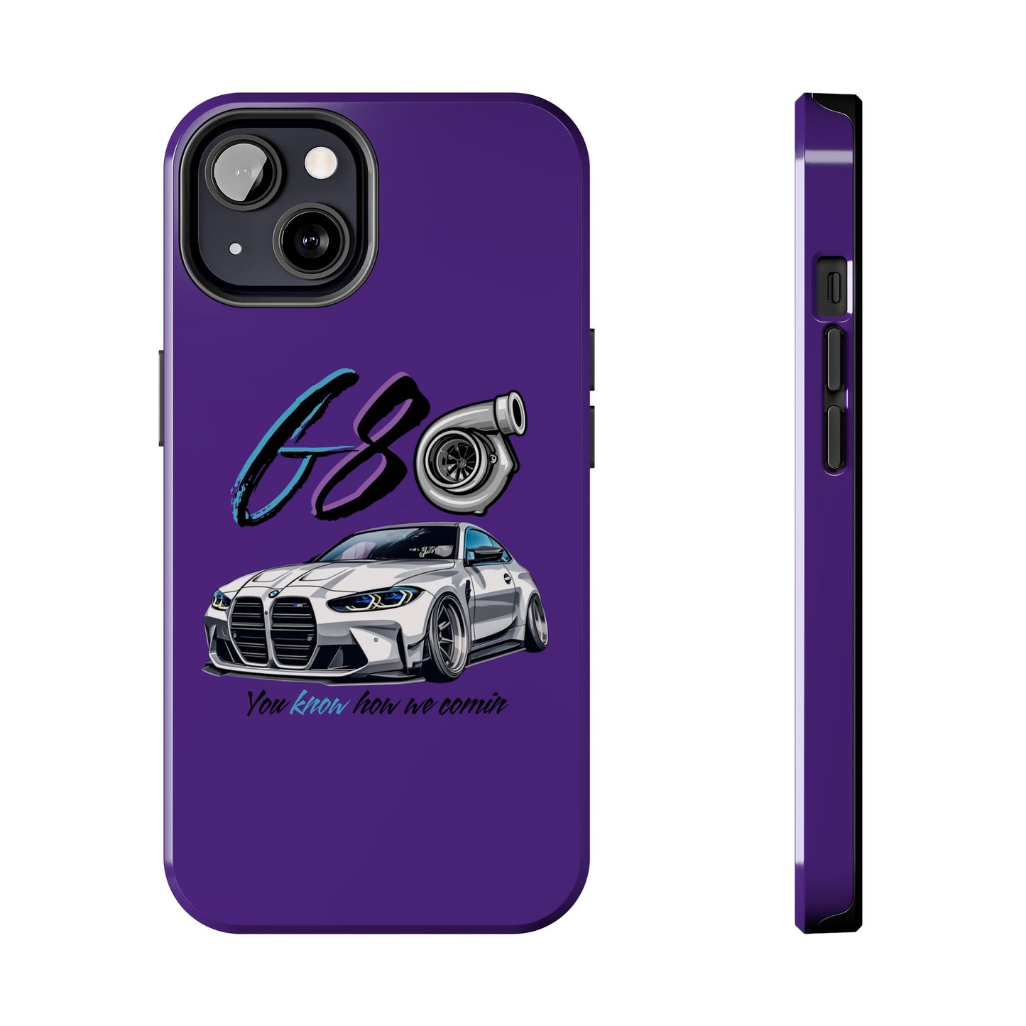 Car Enthusiast Tough Phone Case - BMW G80 'You Know How we Comin'