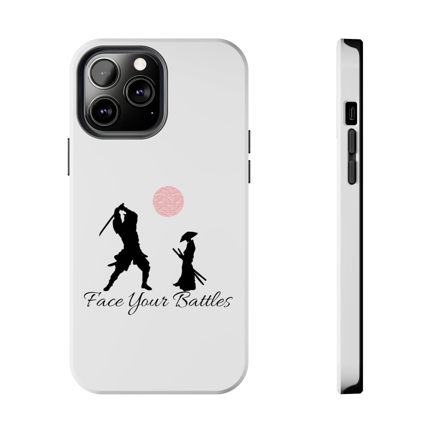 Phone case- Face Your Battles Tough Phone Case - Durable Protection