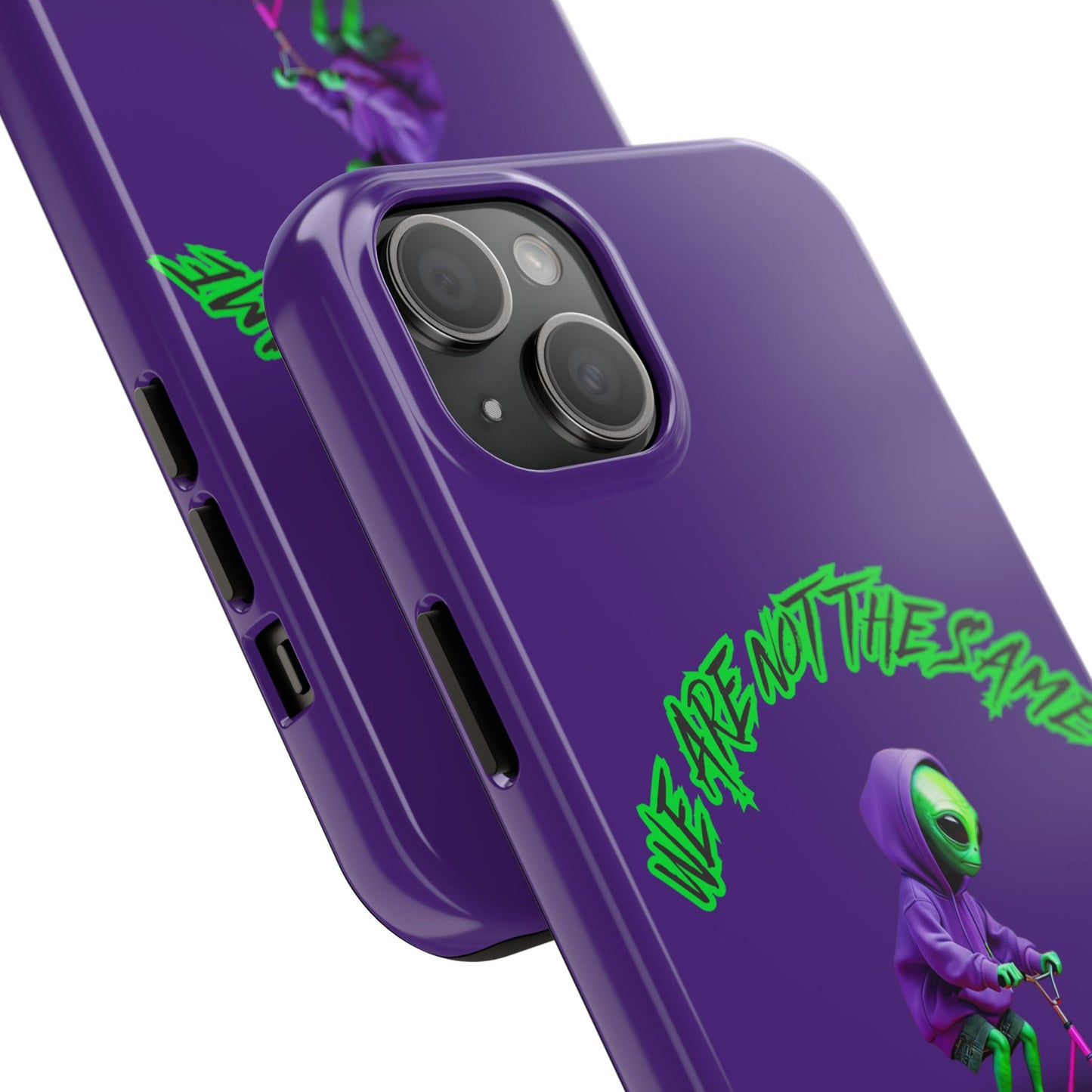 Tough Phone Cases- Alien, We Are Not The Same