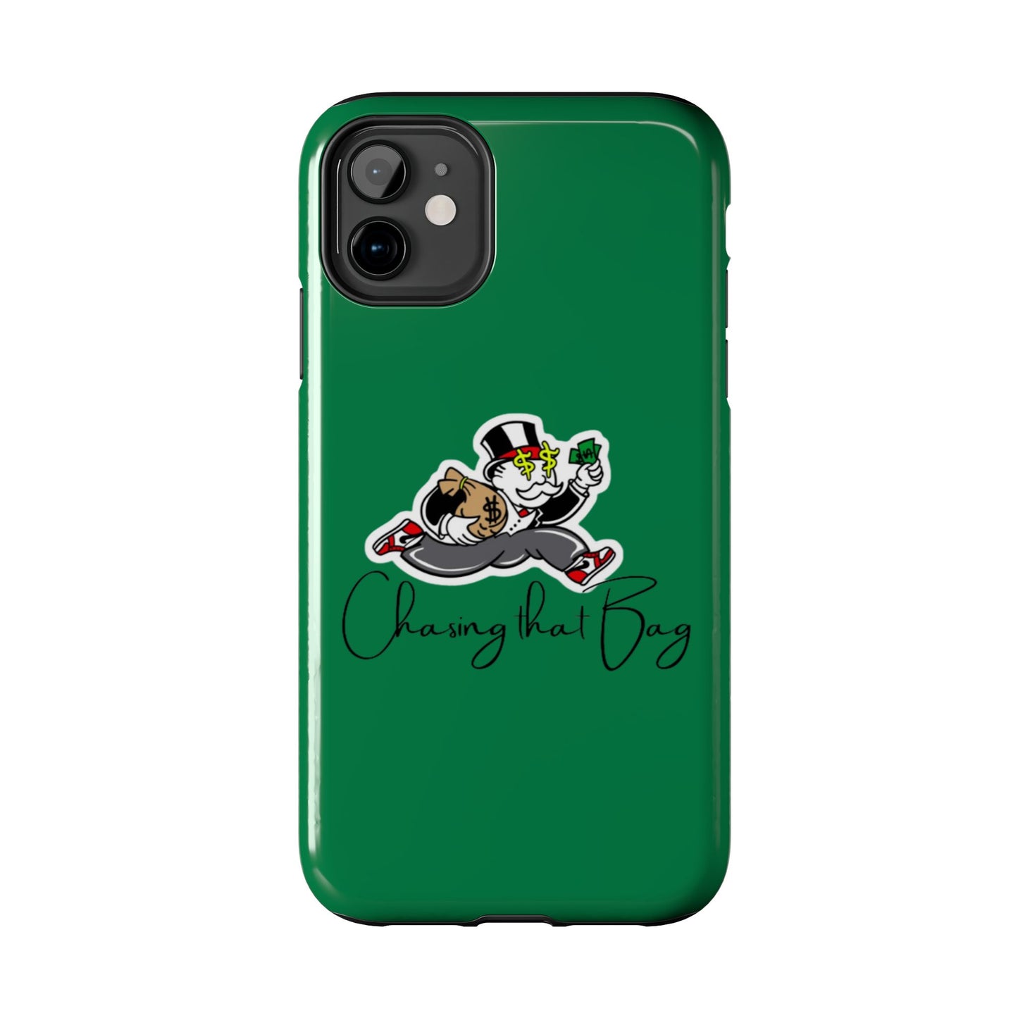 Phone Case- Chasin That Bag Tough Case- Durable Protection