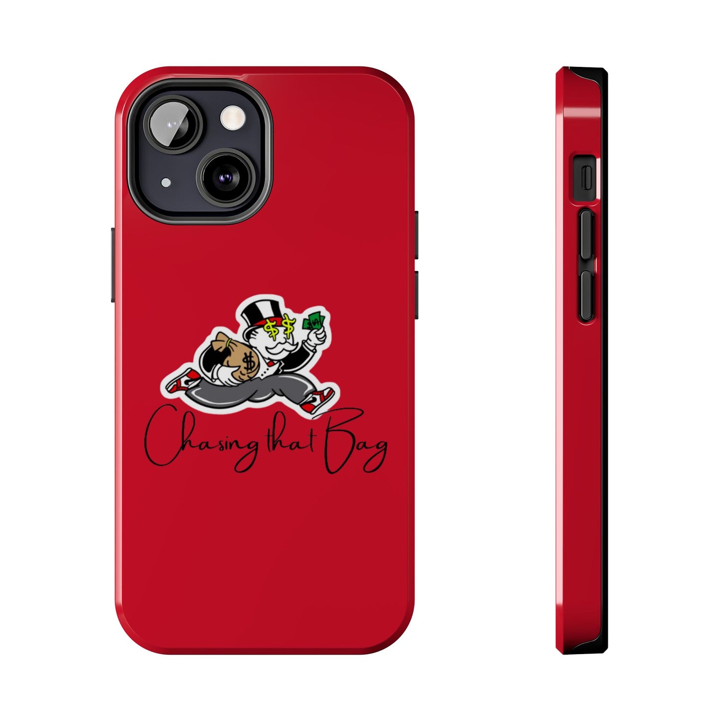 Phone Case- Chasin That Bag Tough Case- Durable Protection