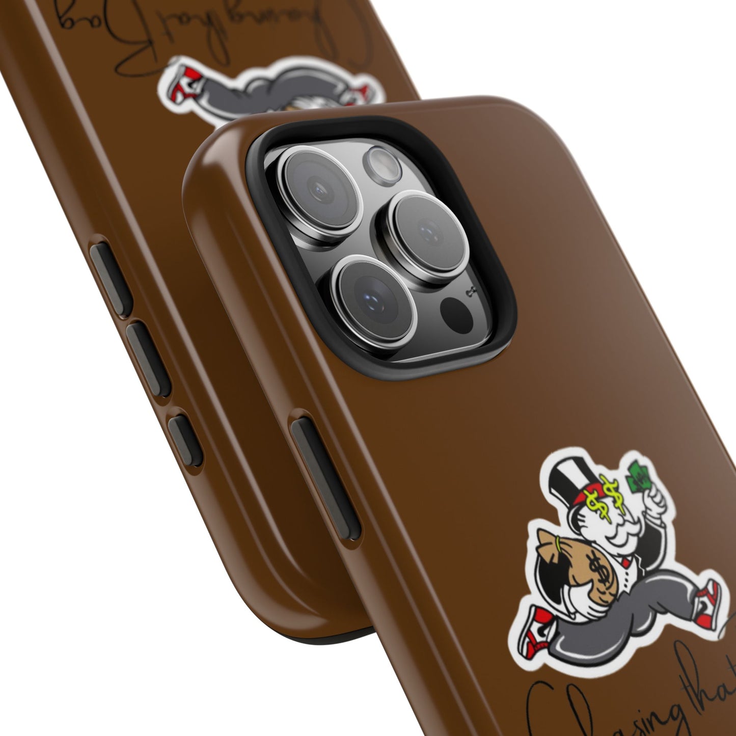 Phone Case- Chasing That Bag Tough Case- Durable Protection