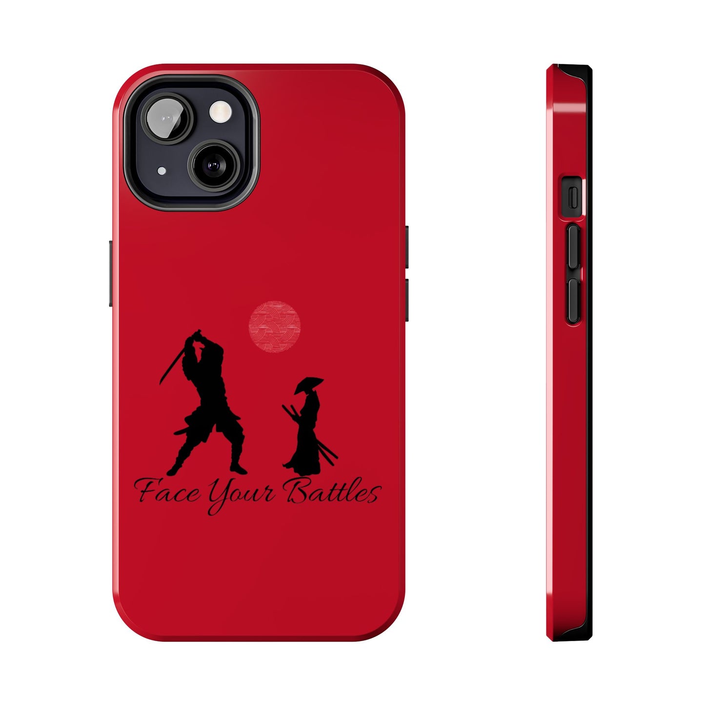 Phone case- Face Your Battles Tough Phone Case - Durable Protection
