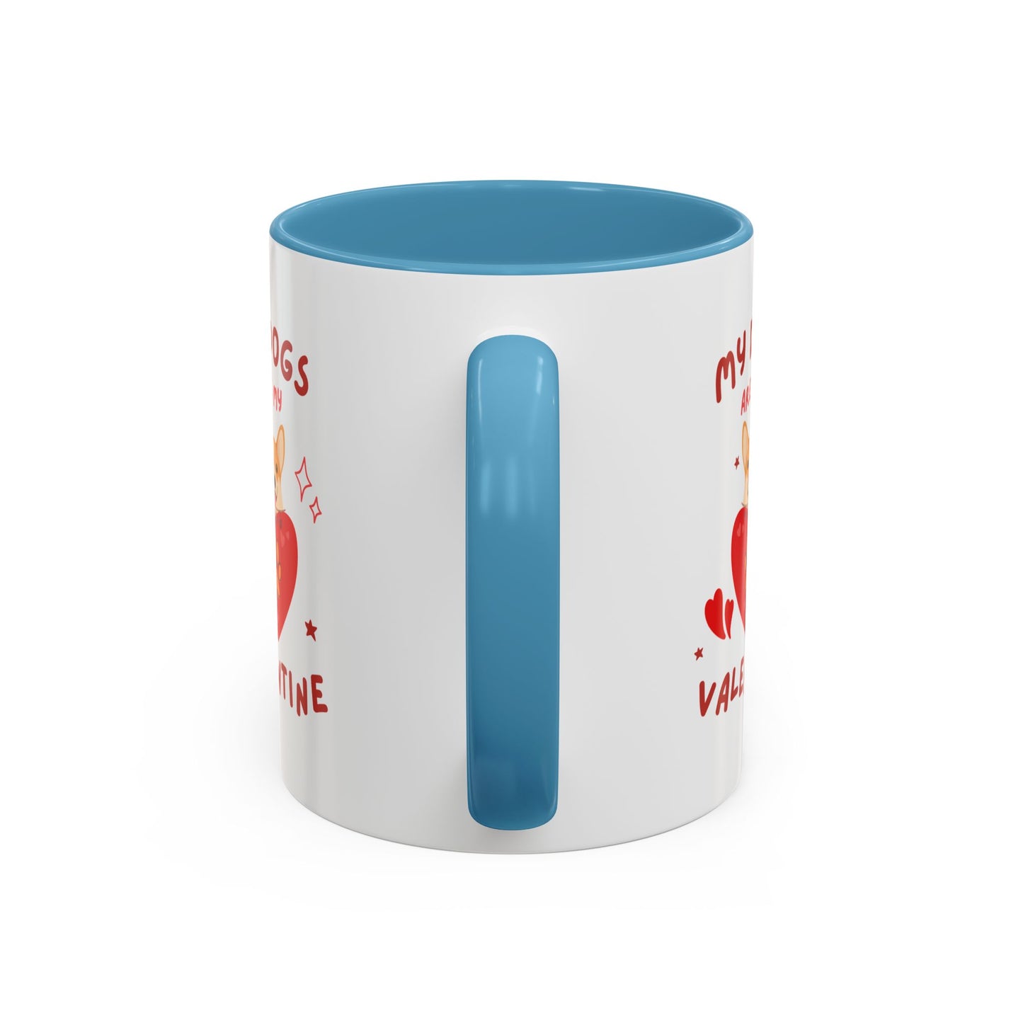 Mug - Perfect Valentine's Day Gift for Dog Lovers - 11 & 15oz