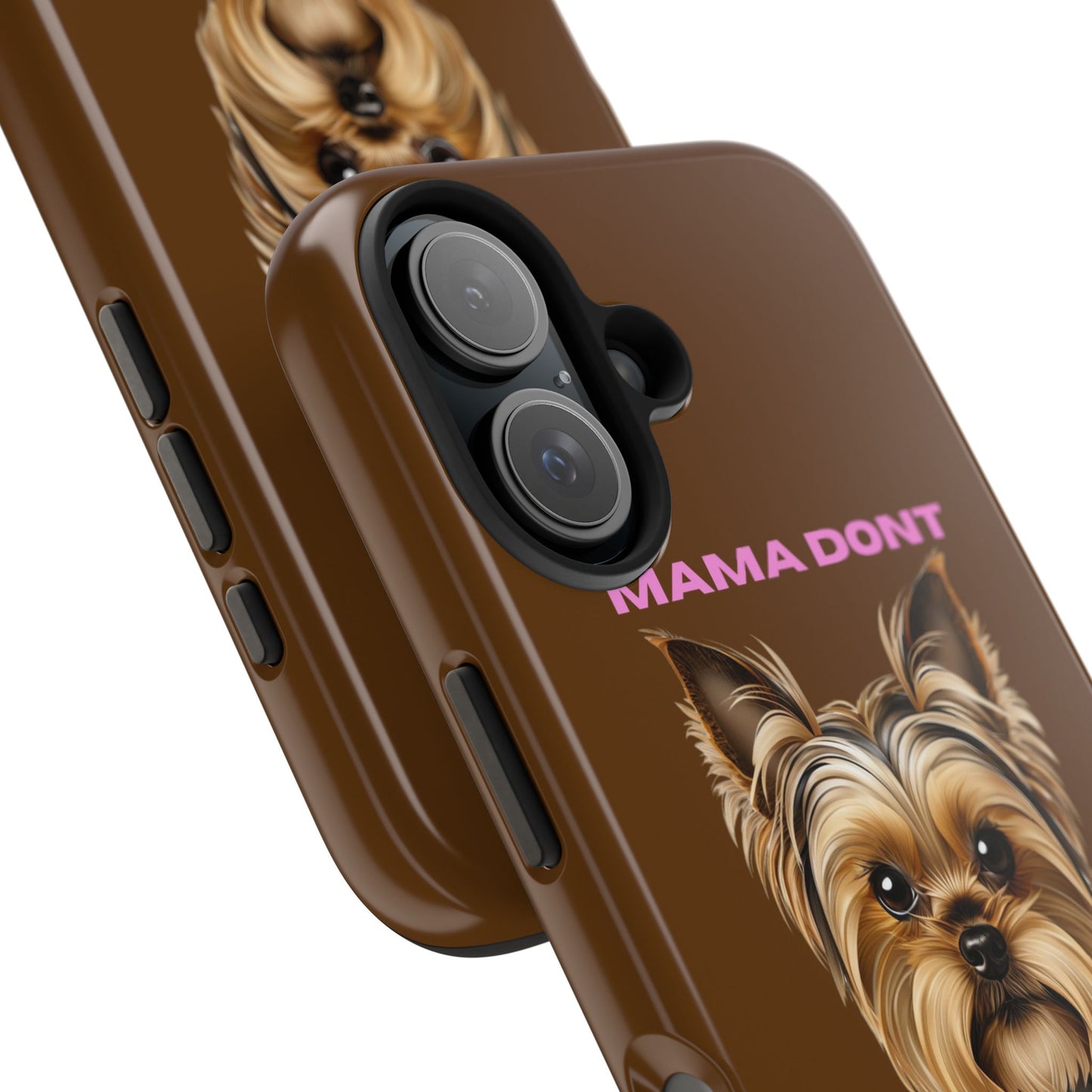 Mama Don't Play That Tough Phone Case for Dog Lovers