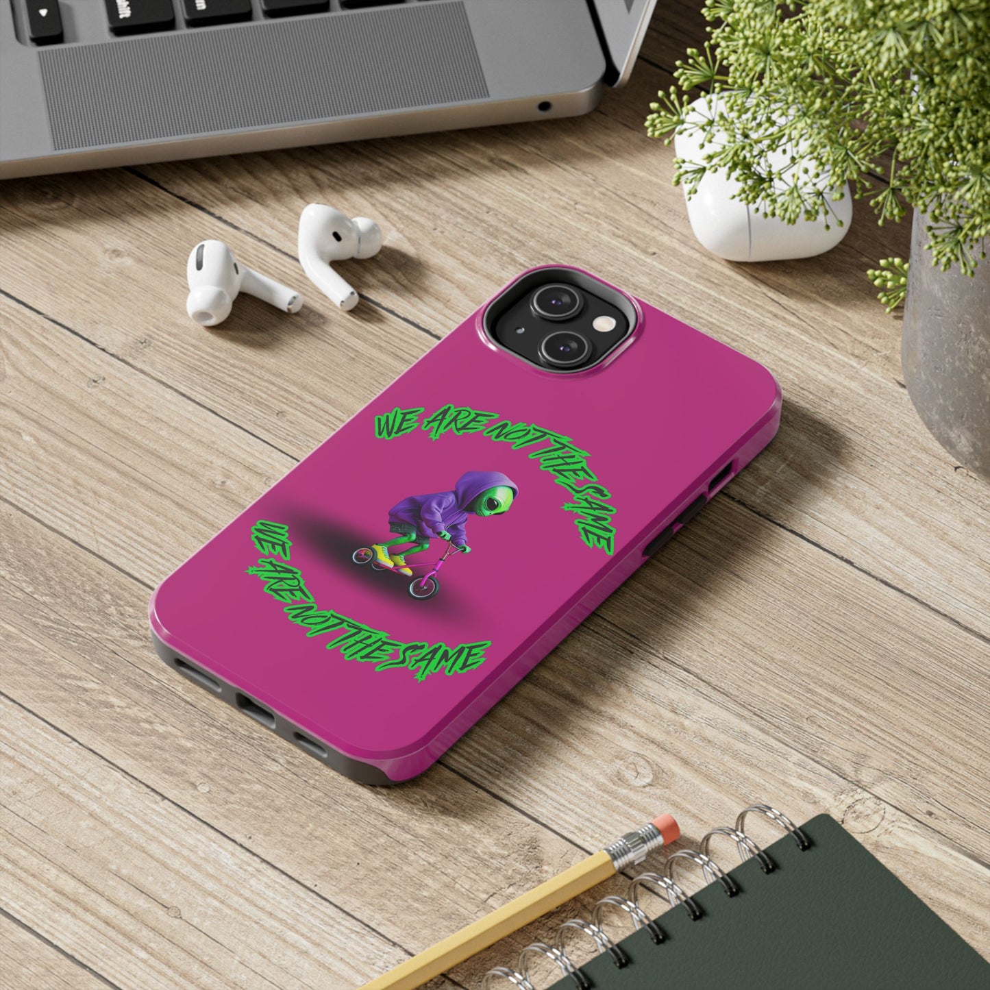 Tough Phone Cases- Alien, We Are Not The Same