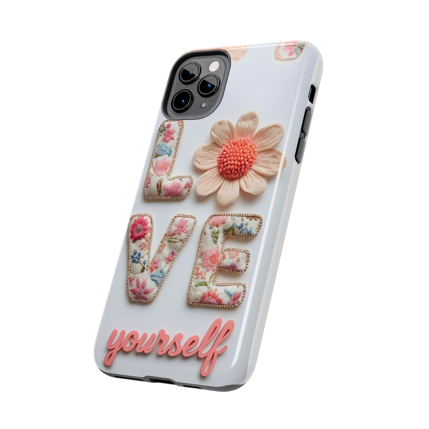 Floral 'Love Yourself' Tough Phone Case