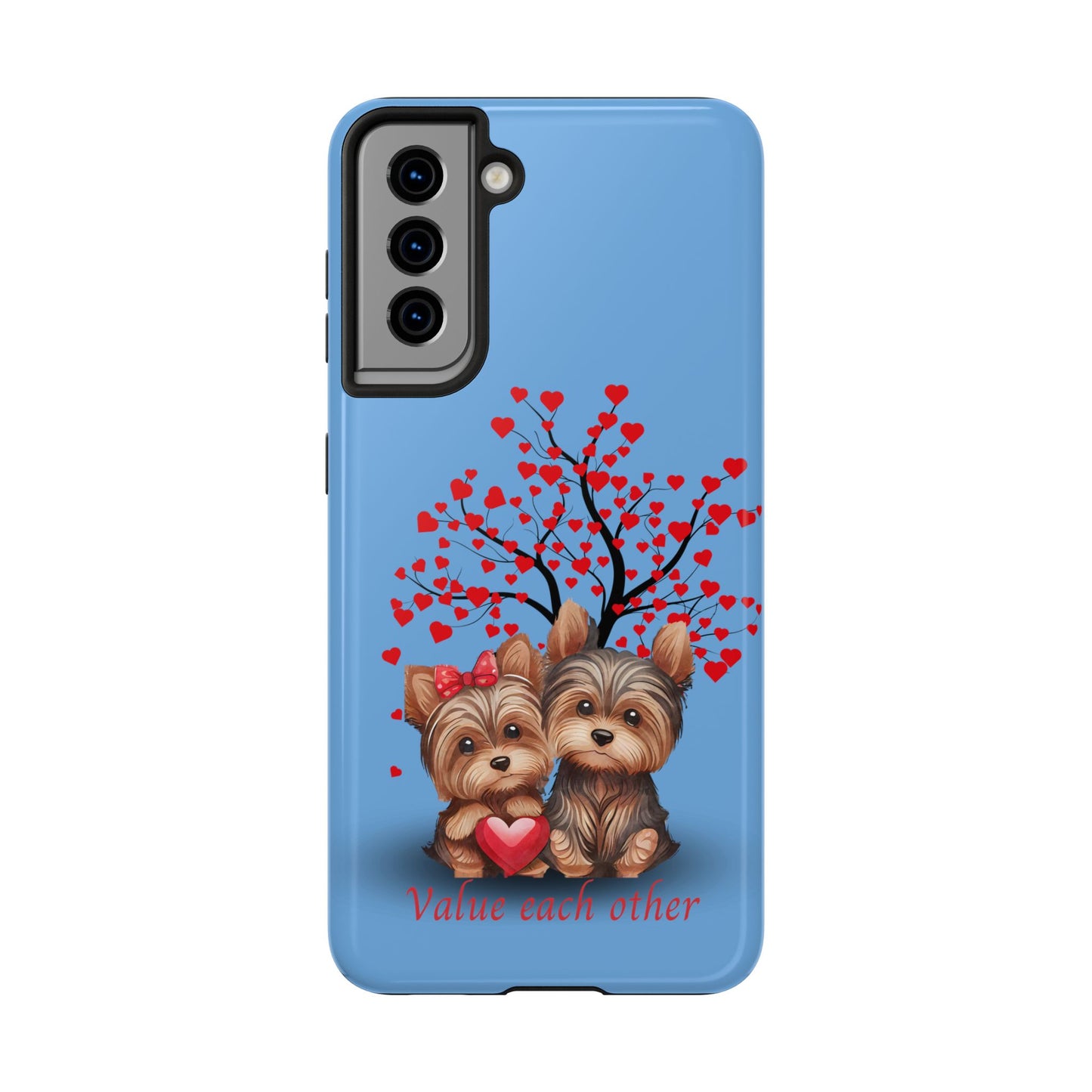 Cute Yorkshire Terrier Phone Case - "Value Each Other" Tough Case for Pet Lovers