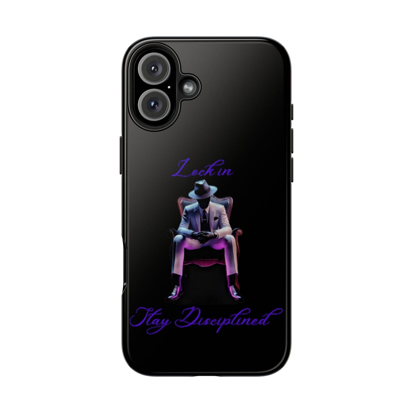 Phone case- Lock In, Stay DIsciplined Tough Phone Case - Durable Protection