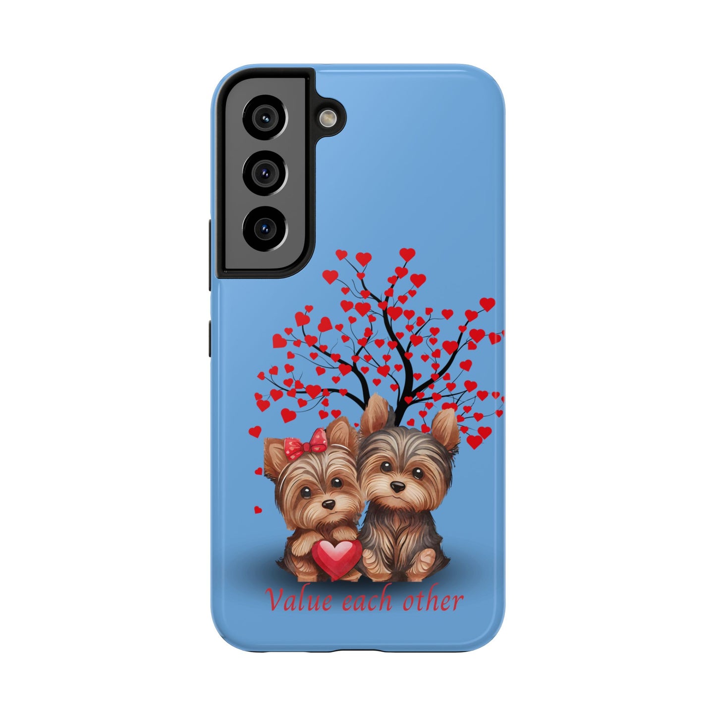 Cute Yorkshire Terrier Phone Case - "Value Each Other" Tough Case for Pet Lovers