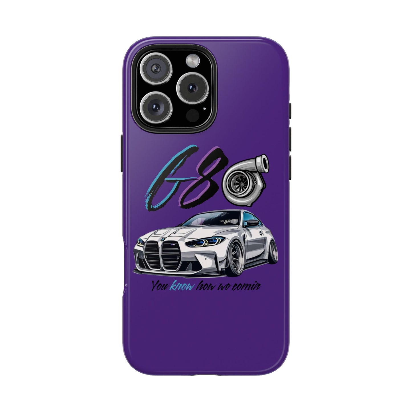 Car Enthusiast Tough Phone Case - BMW G80 'You Know How we Comin'