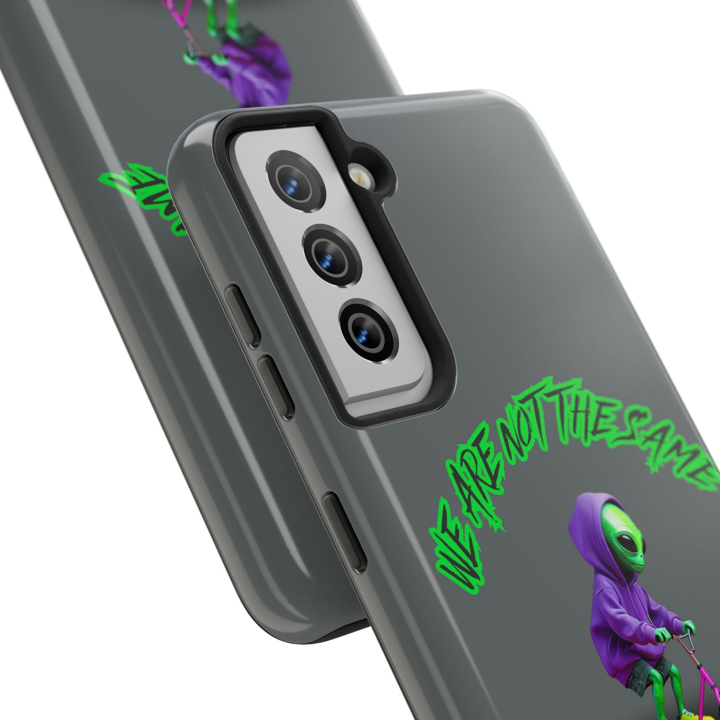 Tough Phone Cases- Alien, We Are Not The Same