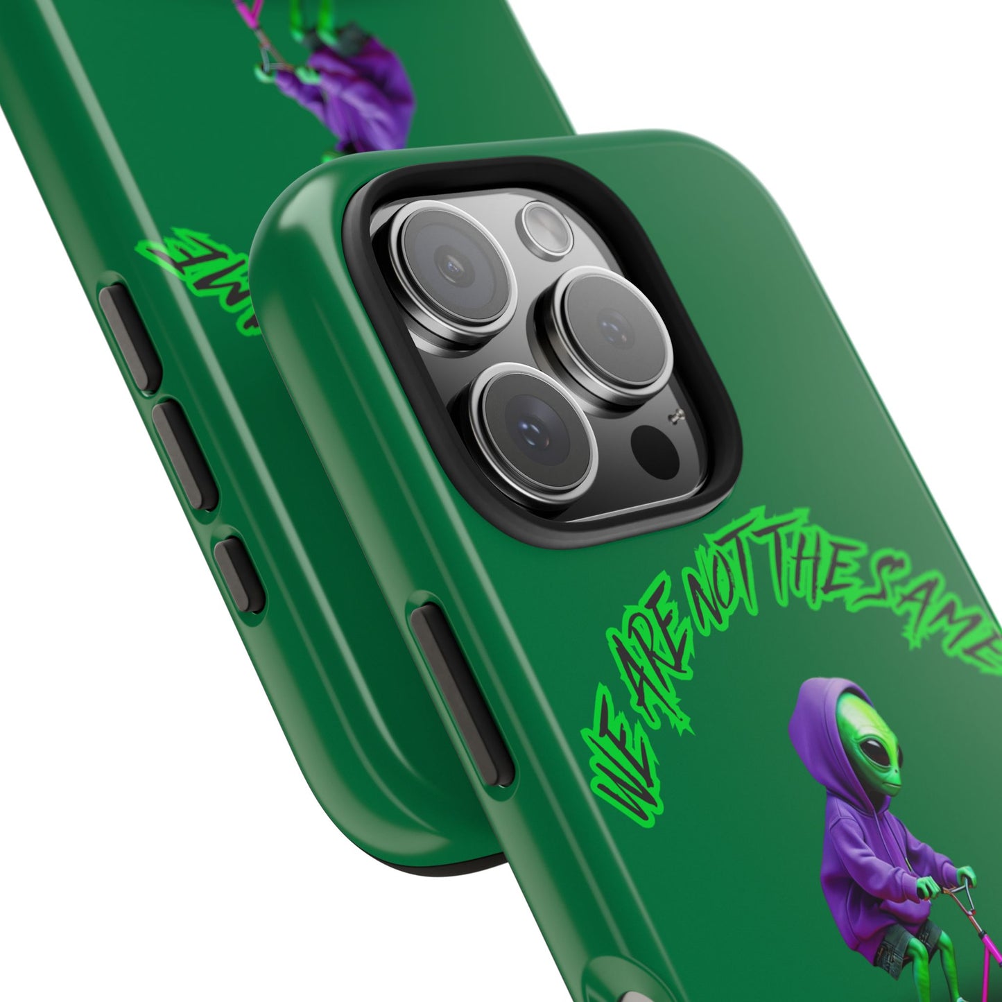 Tough Phone Cases- Alien, We Are Not The Same