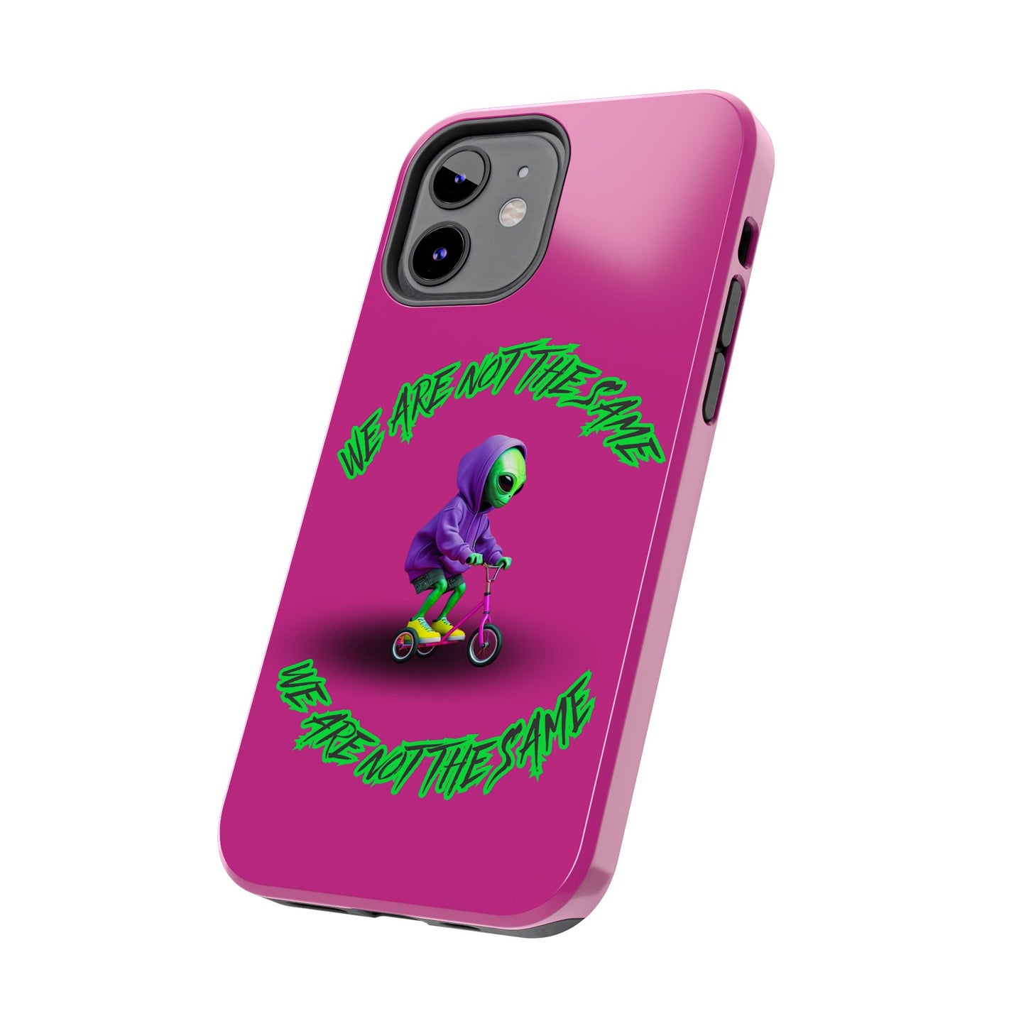 Tough Phone Cases- Alien, We Are Not The Same