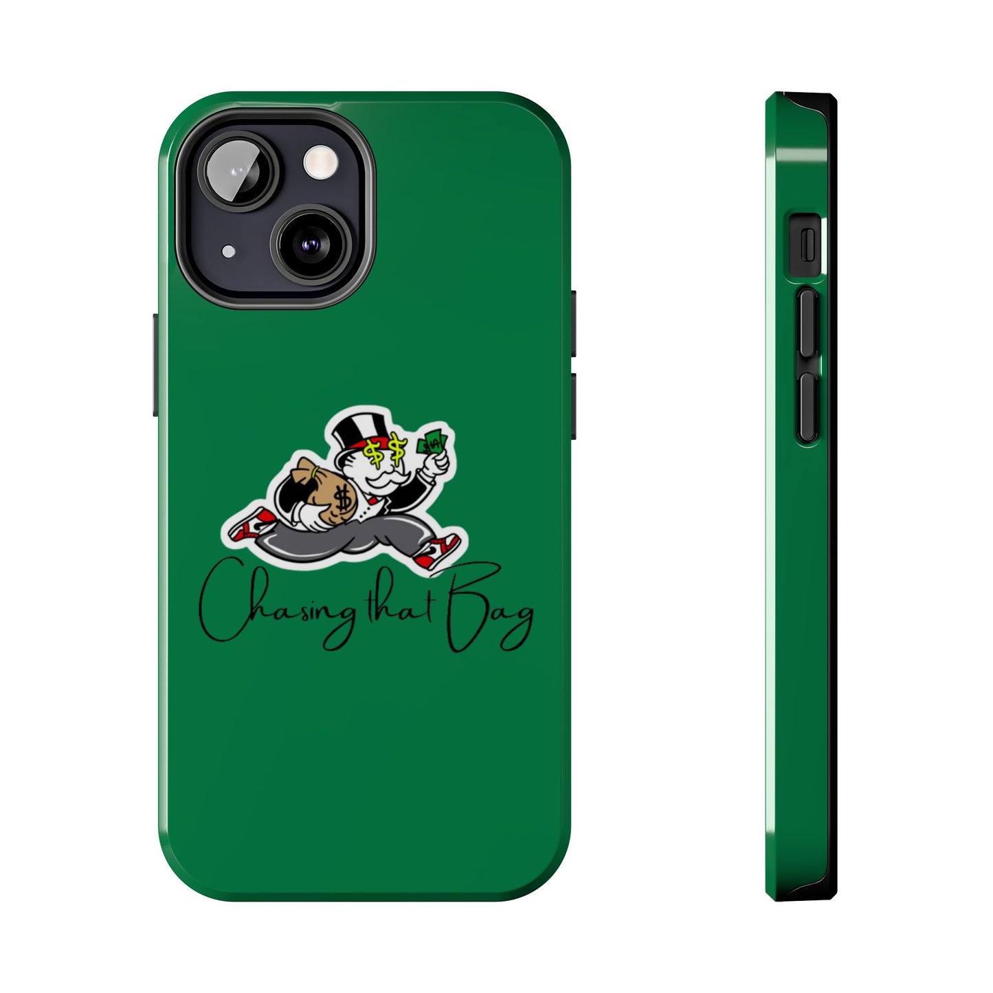 Phone Case- Chasin That Bag Tough Case- Durable Protection