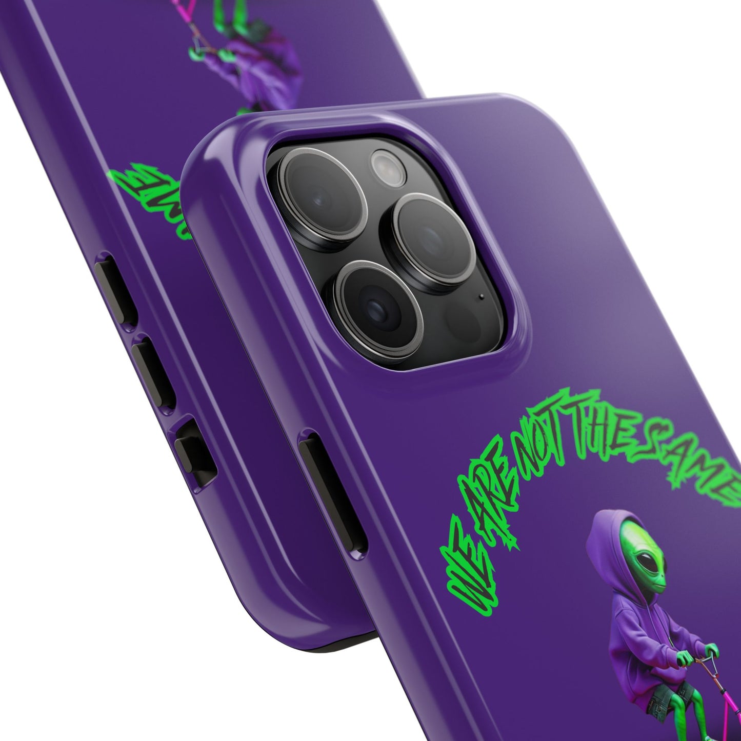Tough Phone Cases- Alien, We Are Not The Same