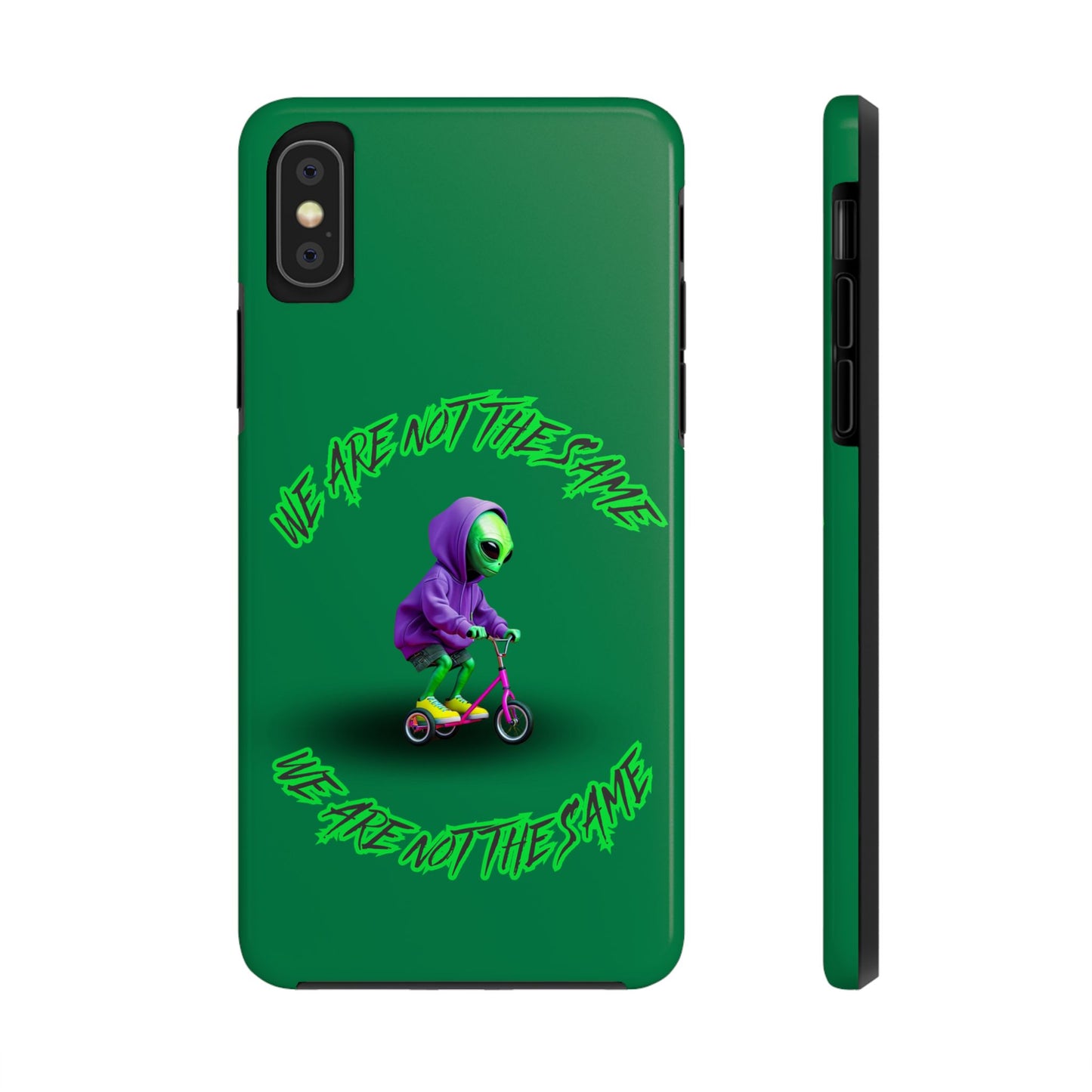Tough Phone Cases- Alien, We Are Not The Same