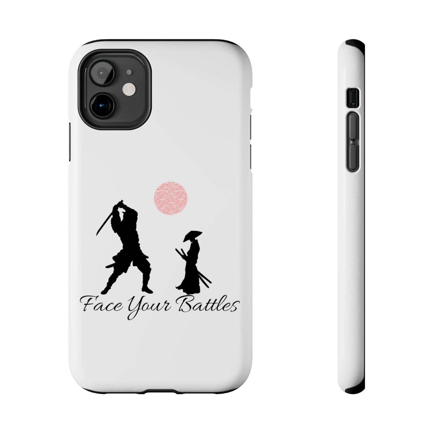 Phone case- Face Your Battles Tough Phone Case - Durable Protection