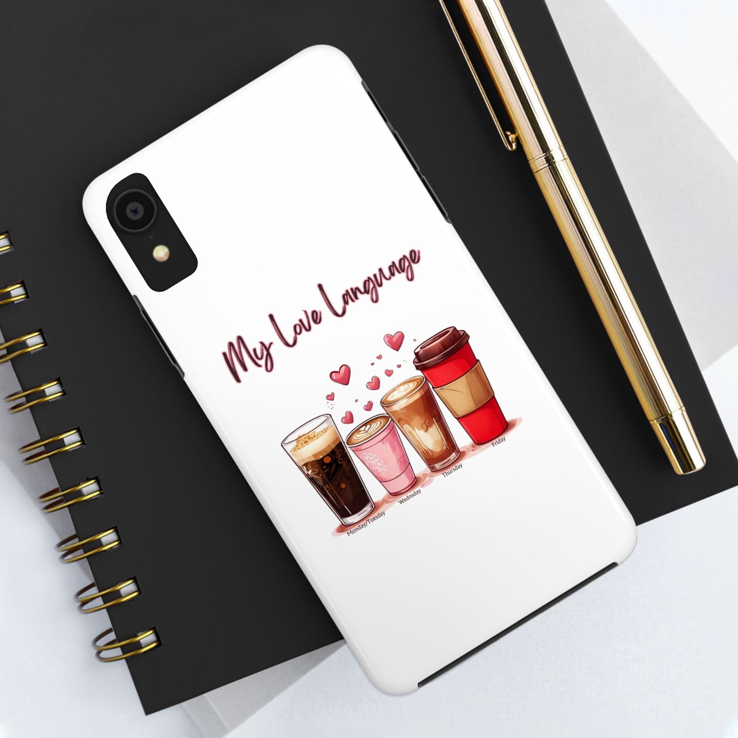 Coffee Lover Tough Phone Case - My Love Language Design