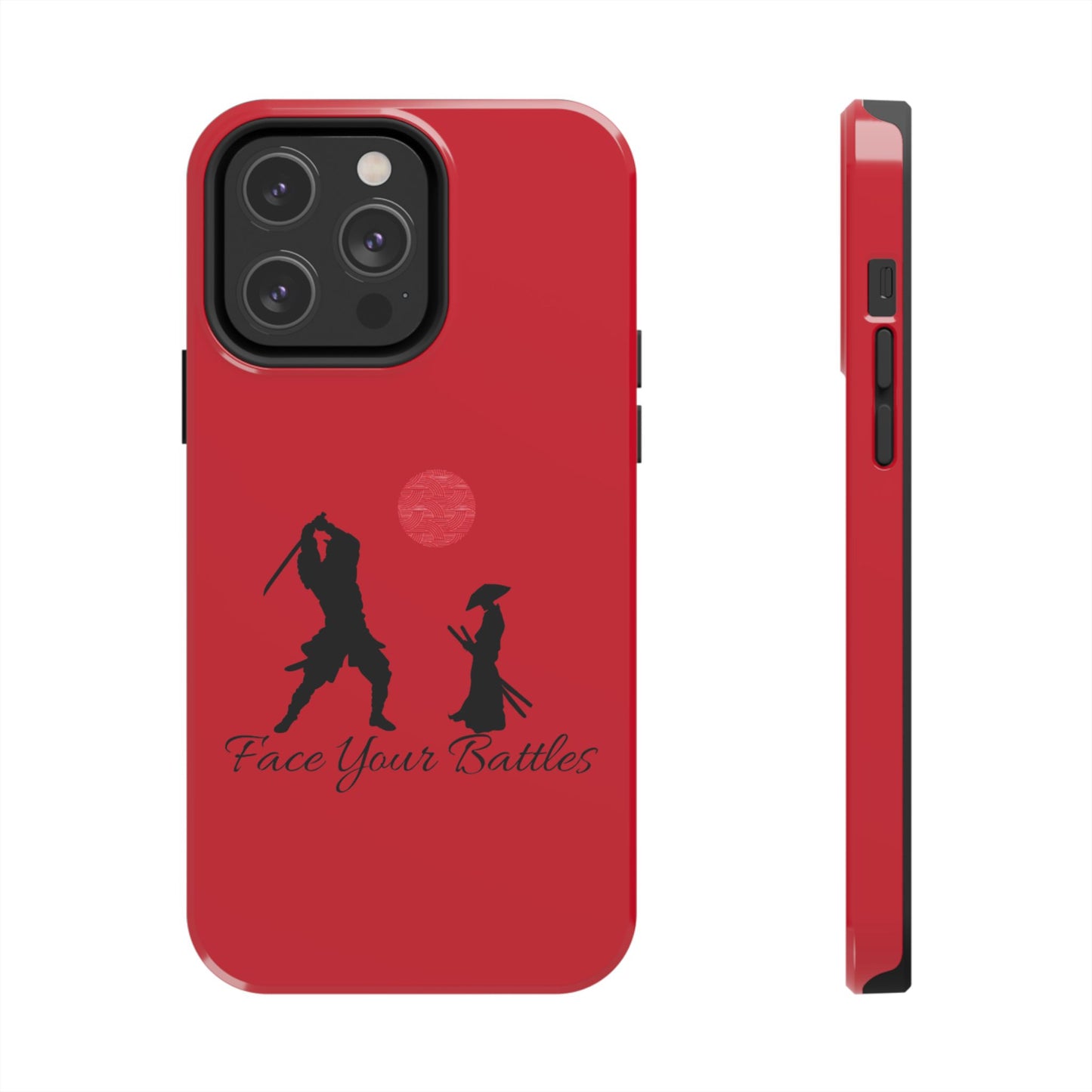 Phone case- Face Your Battles Tough Phone Case - Durable Protection