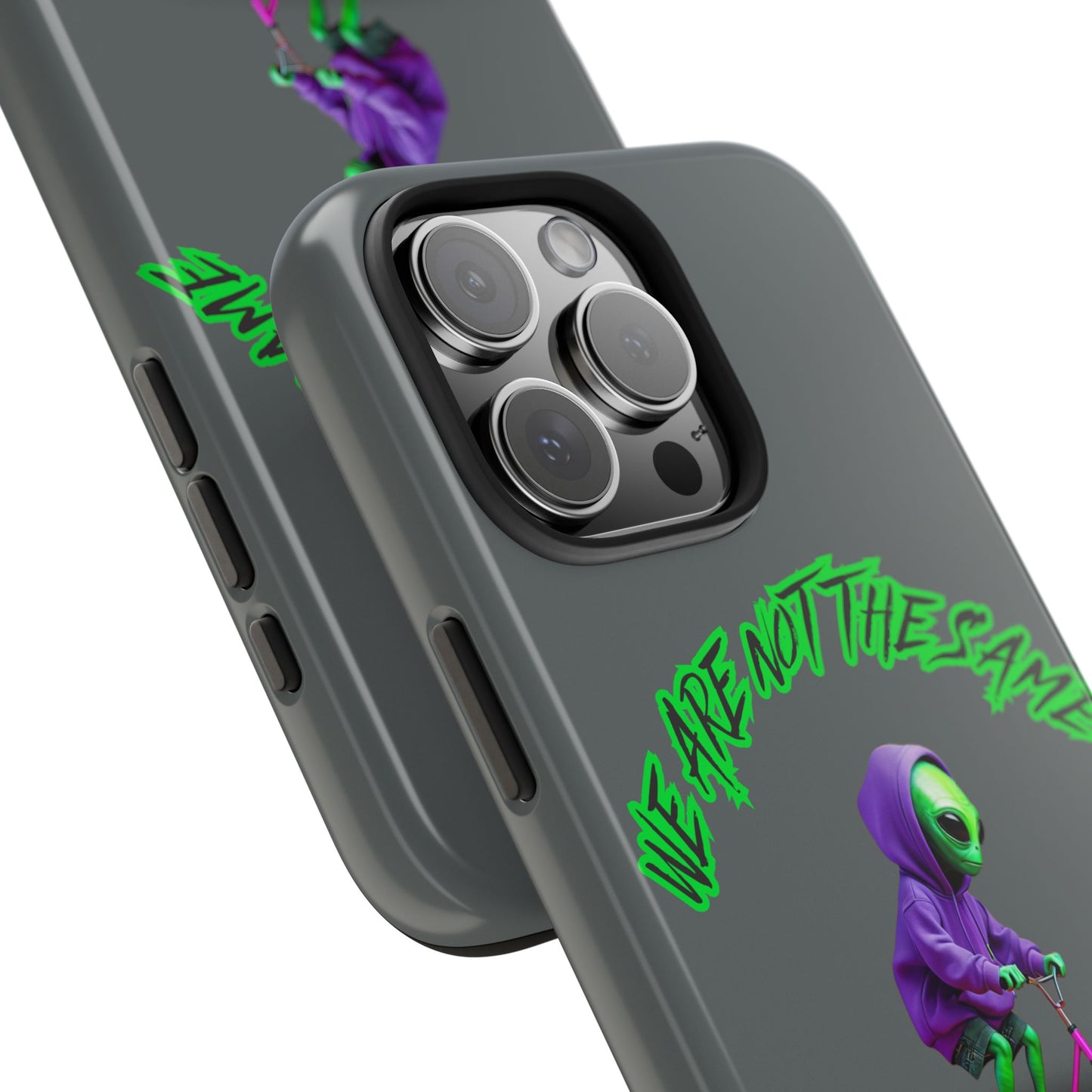 Tough Phone Cases- Alien, We Are Not The Same