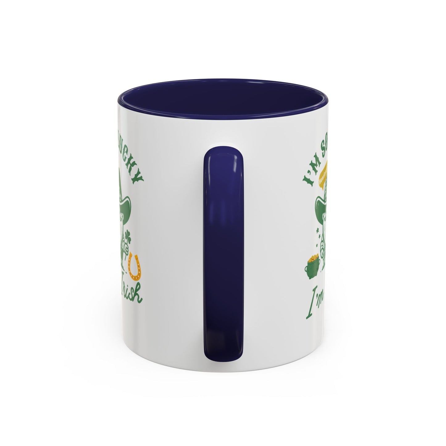 "Funny St. Patrick's Day Coffee Mug – 'I'm So Lucky I'm Irish' with Cowboy, Pot of Gold & Horseshoe Design"