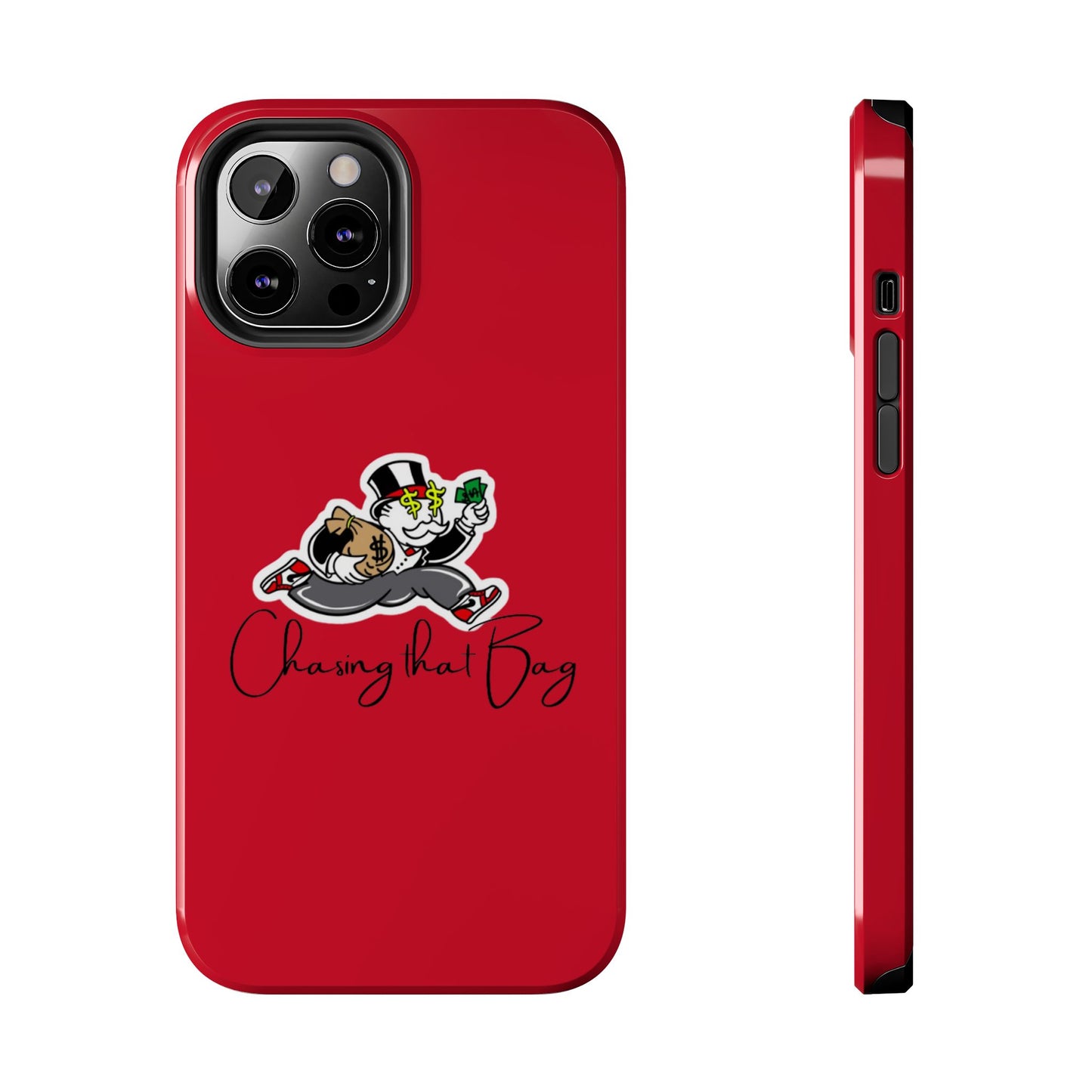 Phone Case- Chasin That Bag Tough Case- Durable Protection