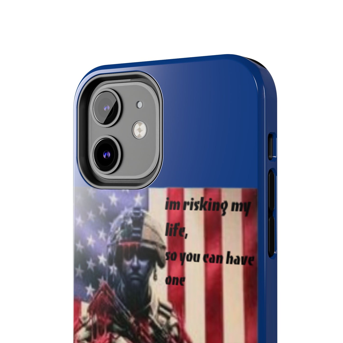 Patriotic Tough Phone Case - 'I'm Risking My Life' Design